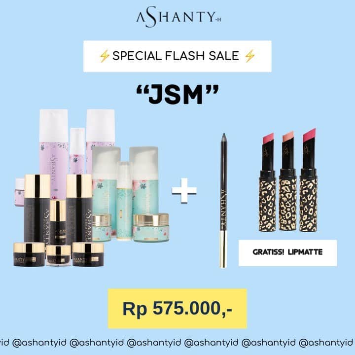 ASHANTY BEAUTY CREAM OFFICIALのインスタグラム：「⚡️ SPECIAL FLASH SALE JSM ⚡️  Good morning ladies, kabar gembiraaaa untuk kamu pecinta Ashanty Beauty Cream. SPECIAL FLASH SALE JSM (Jumat - Sabtu - Minggu) dapatkan Ashanty Beauty Cream (Pilih salah satu series Angi Aging, Acne atau Whitening) + Exclusive Eyeliner Pencil by Ashanty Hanya Rp 575.000,- dan sudah GRATIS LIPMATTE ASHANTY (Pilih salah satu shade Intimate, Sexy, Pure) SUPERRR DUPERRRRRR HEMAAAATTTTT !!!   Janga sampai kelewatan promo FLASH SALE JSM kali ini, pesan sekarang juga karena stocknya sangat terbatassss 😍😍  _____________________________ Informasi dan pemesanan  Ashanty Beauty Cream Chat Via WA : WA: 081287388885 WA: 085781140354 WA: 087778489900 WA: 081293823950 ⚡️ Fast Respons Click Link On Bio Instagram @ashantyid ❣️ ______________________________ #ashantybeautycream #creamashanty #skincareashanty #skincare #skincareartis #skincarelokal #creamwajah #creamperawatanwajah #obatjerawat #jerawat #kosmetik #krimwajah #creamwajah #whiteningcream #ashantyid #ashanty」