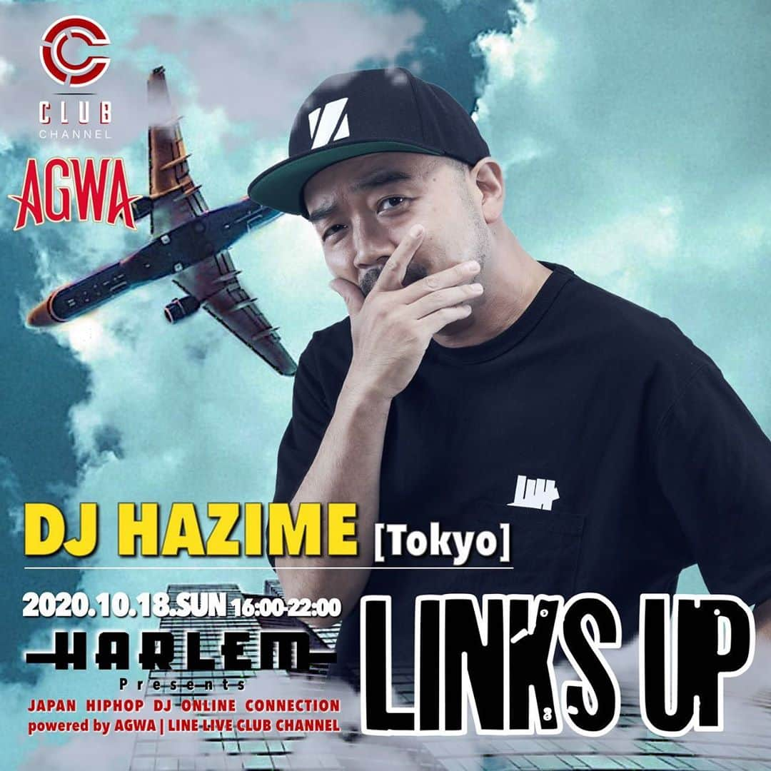 DJ HAZIMEさんのインスタグラム写真 - (DJ HAZIMEInstagram)「10/18/2020 16:00〜22:00 ✈️✈️✈️ 日本のHIP HOPの聖地 渋谷円山町”Club HARLEM” とCLUBチャンネルが共同企画 日本全国のHIPHOP,R&B好きに贈る オンラインフェス “LINKS UP”が、 リキュールブランド “AGWA”サポートのもと開催決定！ まだクラブに行けない方も多い中 「HIPHOPの良さを忘れずに楽しんで欲しい」 という想いに賛同した 全国のトップDJ達が夢の共演！ 音楽で日本を繋ぐ6時間生放送！ 皆様から頂いた応援アイテムは 出演DJに還元されるシステムとなりますので 地元のDJやお気に入りのDJを応援して楽しみましょう！ ✈️✈️✈️ 16:00-22:00 Club HARLEM Presents "LINKS UP" Powered By AGWA ✈️✈️✈️ [DJ Line Up] TAMA (Sapporo) TAROW (Aomori) ASARI (Sendai) ALAMAKI (Tokyo) HAZIME (Tokyo) HOKUTO (Tokyo) RYOW (Nagoya) B=BALL (Osaka) CHANGG (Hiroshima) BABY BOSS (Fukuoka) M@RU (Kagoshima) [Opening Act] NOVA [Host MC] YOU-KID #LinksUp #ClubHarlem #Agwa  #LineLive #ClubChannel」10月18日 18時53分 - djhazime