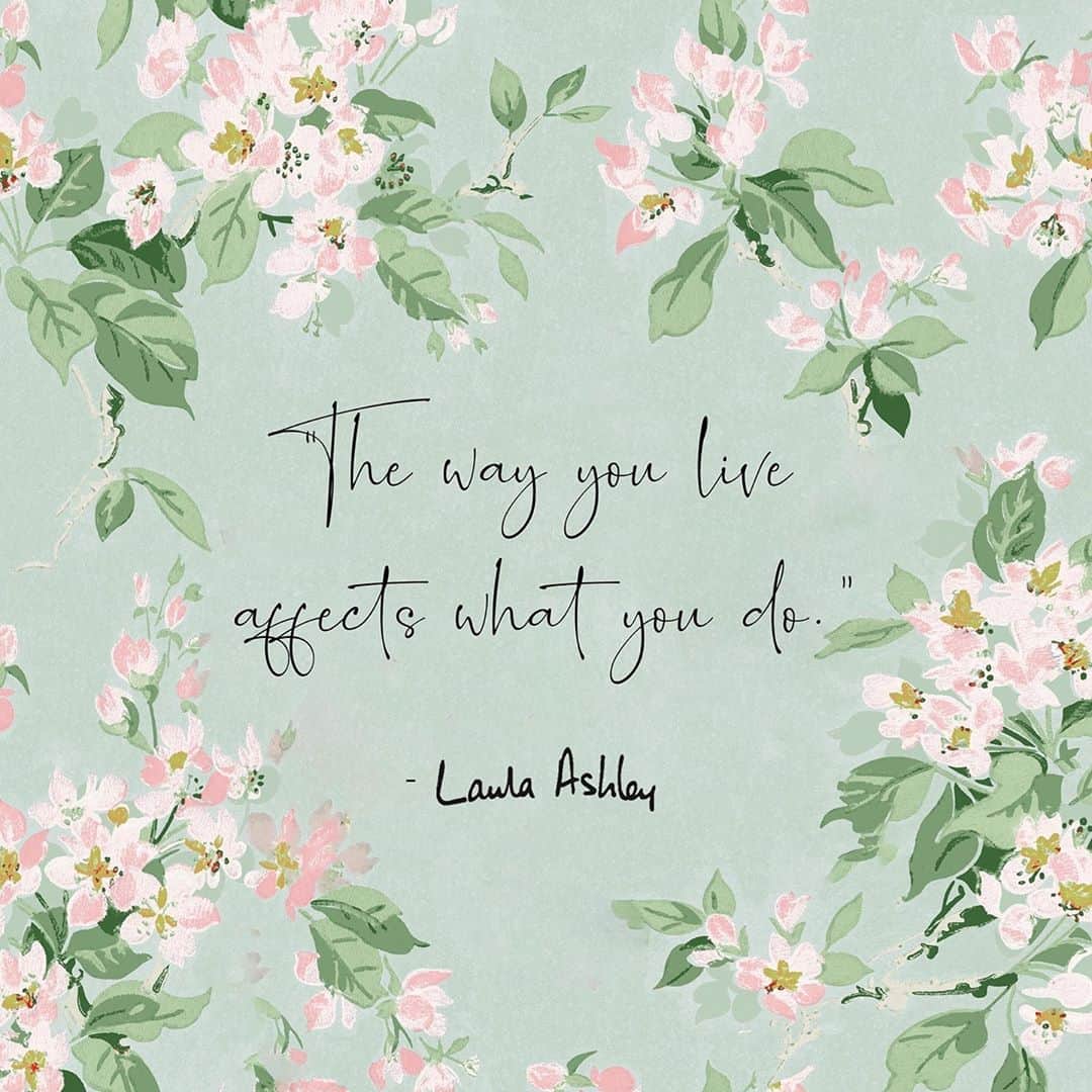 ローラアシュレイのインスタグラム：「Monday words of wisdom from our brand founder... ⁣ ⁣ “The way you live affects what you do.” ⁣ ⁣ - Laura Ashley⁣ ⁣ #LauraAshleyLifestyle」