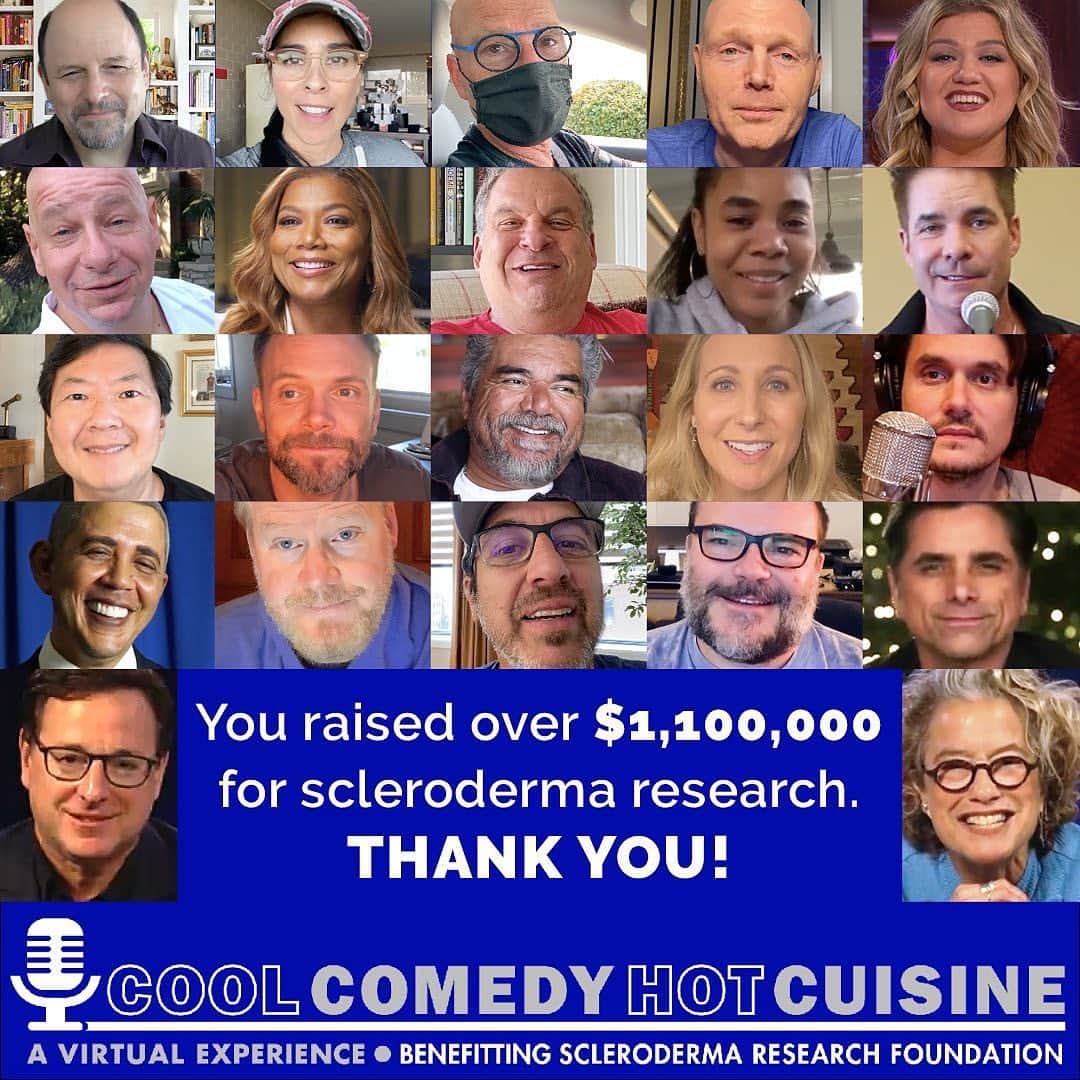ボブ・サゲットのインスタグラム：「SO PROUD TO SHARE THIS AND THANK THESE AMAZING ARTISTS WHO HELPED US RAISE $1,100,000 FOR SCLERODERMA RESEARCH!!!   repost @srfcure ・・・ Thank you to @BobSaget and @SusanFeniger for hosting an incredible evening of laughter and inspiration, all to find a cure for scleroderma. Thanks to our community, we raised over $1,100,000 last night —and counting!   And, words cannot express just how grateful we are to the many brilliant comedians, musicians and actors who generously lent their time and talents to appear on the broadcast… all to help us find a cure: @jalexander1959 @jackblack @iamreggiebrown @wilfredburr @kellyclarkson @jimgaffigan @jeffgarlin @nikkiglaser @morereginahall @kenjeong @queenlatifah @georgelopez @howiemandel @johnmayer @joelmchale #PatMonahan @train #RayRamono @therealjeffreyross @sarahkatesilverman @johnstamos   If you missed the show, it’s online now for TWO WEEKS ONLY! Watch at bit.ly/watchCCHC or link in bio.   Research at the center of all we do, and the support of our wonderful scleroderma community makes it all possible. #CoolComedyHotCuisine2020 #Scleroderma #Research #srfcure #ResearchIsTheKey」