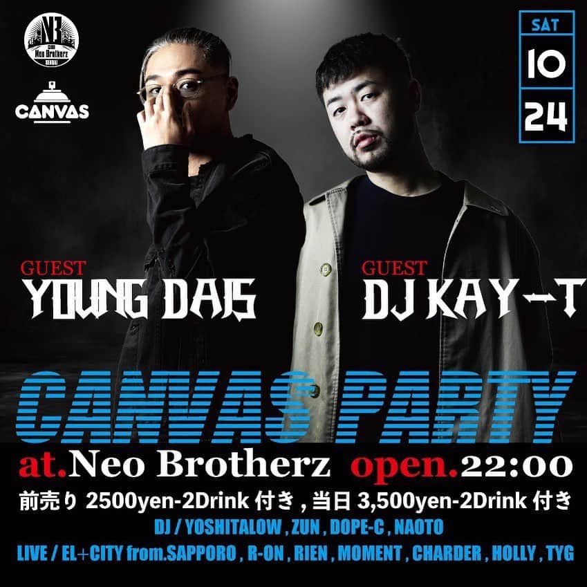 DIG DA GOOD IMCのインスタグラム：「【YOUNG DAIS & DJ KAY-T 出演！】  10/24(土) 仙台 Neo Brotherz にて開催の「CANVAS PARTY」に、YOUNG DAIS & DJ KAY-T が出演！※EL+CITYも参戦決定！  CANVAS PARTY  2020.10.24(SAT)  仙台@Neo Brotherz [宮城県仙台市青葉区本町1丁目]  OPEN 22:00  前売り ¥2,500 / 2Drink付き 当日 ¥3,500 / 2Drink付き  ■SPECIAL GUEST YOUNG DAIS DJ KAY-T  ■DJ YOSHITALOW / ZUN / DOPE-C / NAOTO  ■LIVE EL+CITY from SAPPORO / R-ON / RIEN / MOMENT / CHARDER / HOLLY / TYG  #YOUNGDAIS #NCBB #DJKAYT #DDG #DDGG #ELCITY @neobrotherz」