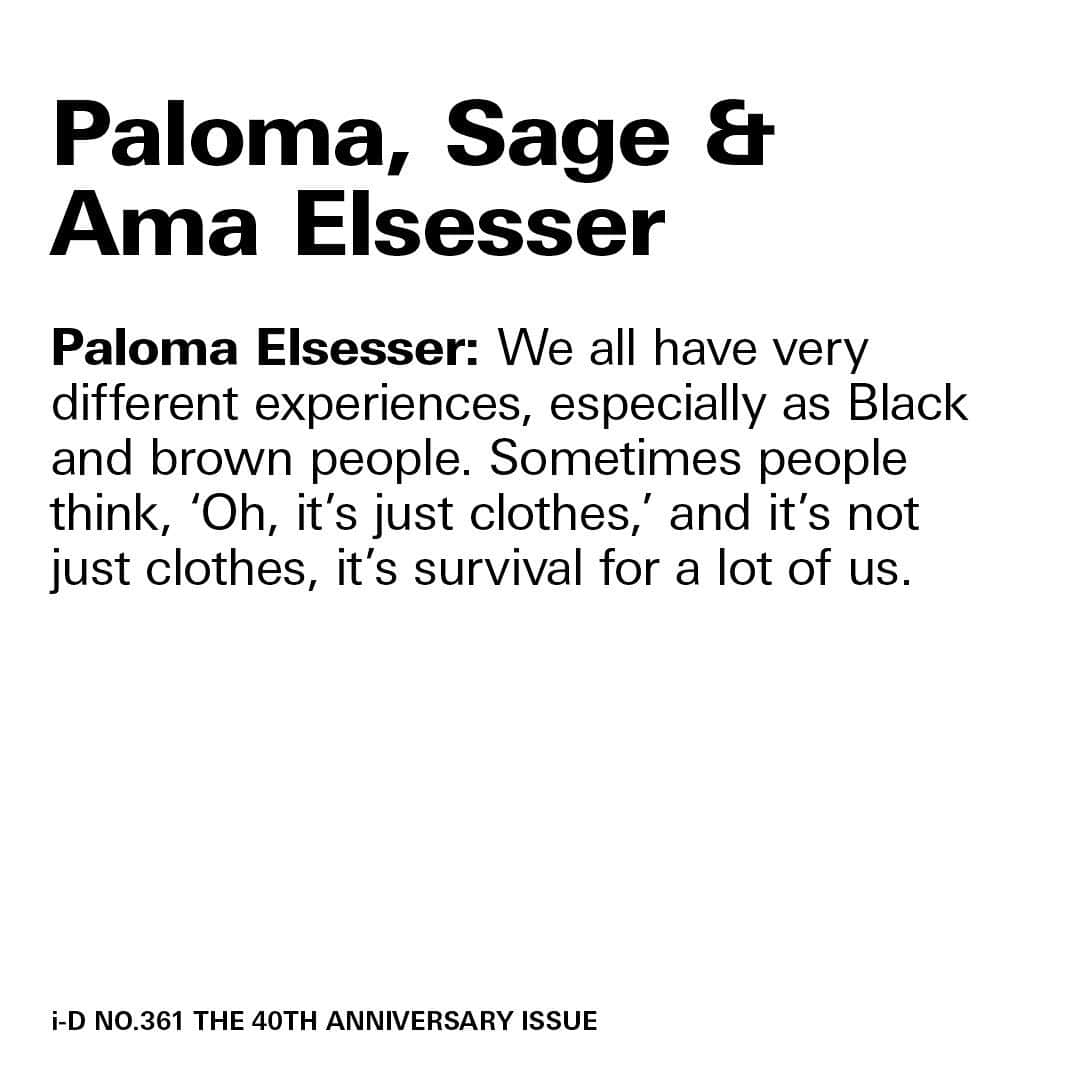 i-Dさんのインスタグラム写真 - (i-DInstagram)「In the next cover story from i-D’s 40th Anniversary Issue, siblings Paloma, Sage & Ama Elsesser discuss their unique upbringing, navigating the industry and leaving a legacy with their fellow New Yorker Angelo Baque.⁣ ⁣ #PalomaElsesser, #AmaElsesser  #SageElsesser #Legacy⁣」10月21日 0時41分 - i_d