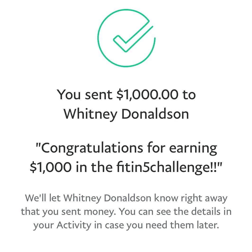 Paige Hathawayさんのインスタグラム写真 - (Paige HathawayInstagram)「Congratulations Whitney for earning $1,000 during my @fitin5challenge !! Thank you for allowing me and the fitin5 be apart for your journey... I’m so happy for you and look at that confidence! 🔥  Whitney said that she feels more confident and eager to keep going! She said the @fitin5challenge was a great kickstart to getting back on top of the game! IG: @whitneyrdonaldson  Next #Fitin5 starts October 25th! Wanna enter time win a FREE CHALLENGE entry? All you have to do is follow @Fitin5challenge + message your email address along with why you wanna win a free challenge entry to the Fitin5 direct messages! Winner will be emailed and announced October 24th! ✨💪🏼」10月21日 2時43分 - paigehathaway
