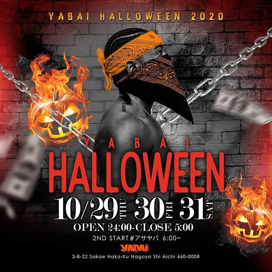 CLUB O NAGOYA(クラブオーナゴヤ)さんのインスタグラム写真 - (CLUB O NAGOYA(クラブオーナゴヤ)Instagram)「#ヤバイナゴヤ YABAI HALLOWEEN 2020🎃 10/29(THU) → 10/31(SAT)🍭 . OPEN 24:00 - CLOSE 05:00 2ND START #アサヤバ 06:00-09:00 ・ Address: 中区栄3丁目8−22 Nagoya-shi, Aichi, Japan ・ #YABAI_NAGOYA #のもーよ」10月21日 18時08分 - yabai_nagoya