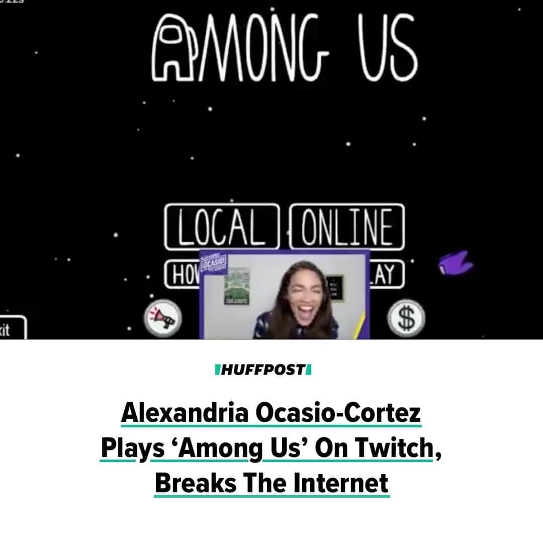 Huffington Postさんのインスタグラム写真 - (Huffington PostInstagram)「Rep. Alexandria Ocasio-Cortez (D-N.Y.) was the talk of the Internet on Tuesday night as she live-streamed popular online game Among Us on Twitch, playing alongside Twitch and YouTube personalities like Pokimane, Jack Septic Eye and Hasanabi.⁠ ⁠ She even got fellow Democratic congresswoman and member of “The Squad” Ilhan Omar of Minnesota in on the fun.⁠ ⁠ Ocasio-Cortez, who took to Twitch as a way to encourage young Americans to vote in the upcoming election, had asked her Twitter followers on Monday if anyone was keen to play Among Us with her “to get out the vote.”⁠ ⁠ She said she’d never played the multiplayer game before but that it looked like “a lot of fun.”⁠ ⁠ Omar, as well as several gaming personalities, promptly expressed their interest — and just before 9 p.m. EDT Tuesday, they joined Ocasio-Cortez on Twitch to play the game.⁠ ⁠ As Newsweek noted, the congresswoman’s livestream quickly became the night’s most-watched stream on Twitch with more than 400,000 viewers.⁠ ⁠ Social media was abuzz with comments by excited youngsters (and their parents) as they watched and marveled at Ocasio-Cortez’s gaming prowess ― and her ability to connect with young people. ⁠ ⁠ Rep. Rashida Tlaib (D-Mich.), another Squad member, said her sons enjoyed watching her colleagues duke it out online.⁠ ⁠ “They think this is the coolest thing ever & are trying to convince me to get with the program,” she wrote.⁠ ⁠ Watch clips at our link in bio! // 📷 @brgaming」10月22日 1時31分 - huffpost