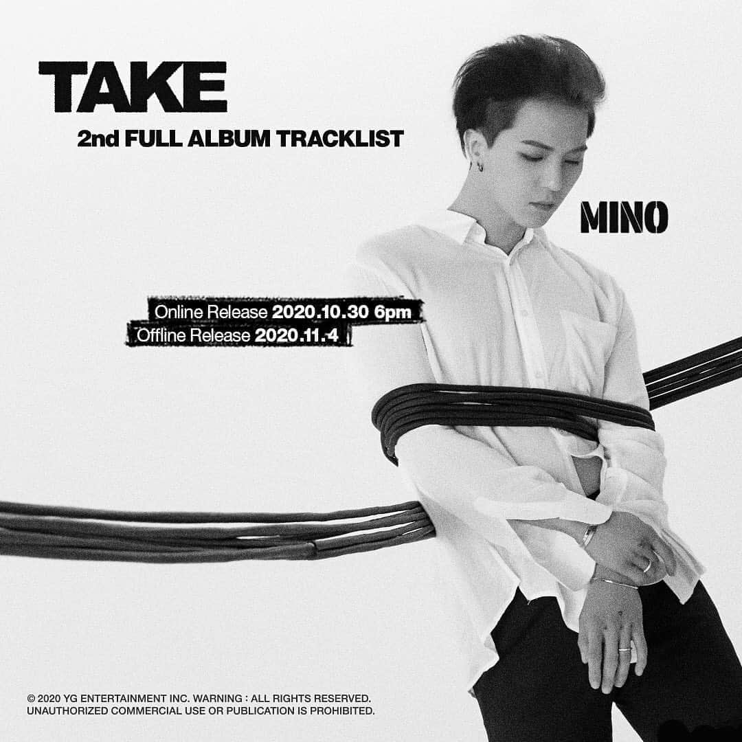 WINNERさんのインスタグラム写真 - (WINNERInstagram)「[🎬 TAKE 🎬] TRACKLIST POSTER ⠀ #MINO #송민호 #WINNER #위너 #2ndFULLALBUM #TAKE #MINO_TAKE #MINO_Runaway #TRACKLIST #TITLE #도망가 #Runaway #Loveandaboy #Okman #Wa #하고싶어 #Daylight #어부바 #펑 #Click_Hanriverview #교보문고 #Sunrise #이유없는상실감에대하여 #ONLINERELEASE #20201030_6PM #OFFLINERELEASE #20201104 #YG」10月22日 9時00分 - winnercity