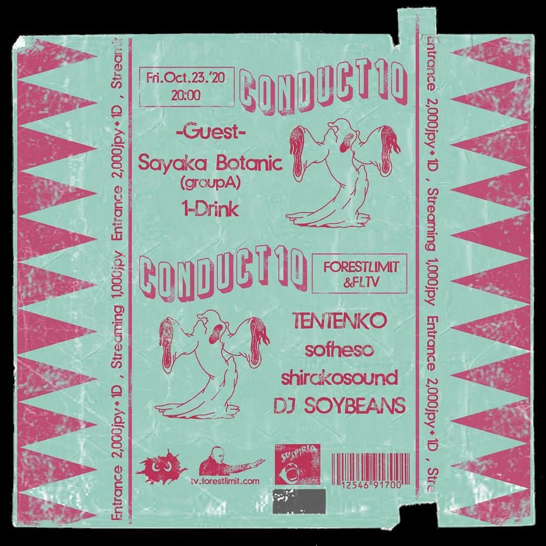 テンテンコのインスタグラム：「🔥TOMORROW🔥  =CONDUCT10= 2020/10/23(Fri) OPEN / START 20:00 FORESTLIMIT & FLTV  2000jpy+1D Streaming 1000jpy  <GUEST> Sayaka Botanic (groupA) 1-Drink  TENTENKO shirakosound sofheso DJ SOYBEANS  tv.forestlimit.com/?lang=ja」