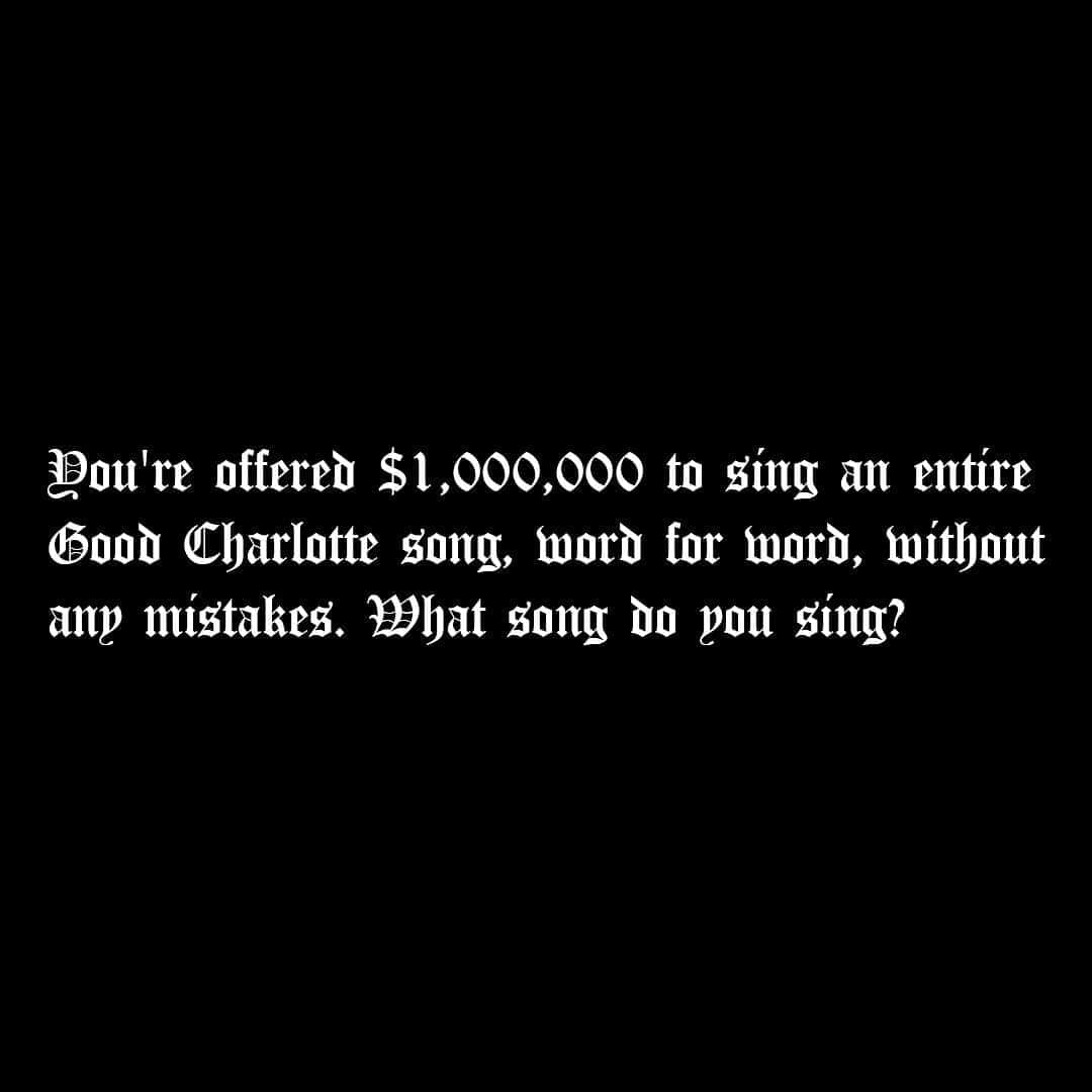 Good Charlotteさんのインスタグラム写真 - (Good CharlotteInstagram)「What song would you sing?」10月22日 21時17分 - goodcharlotteband