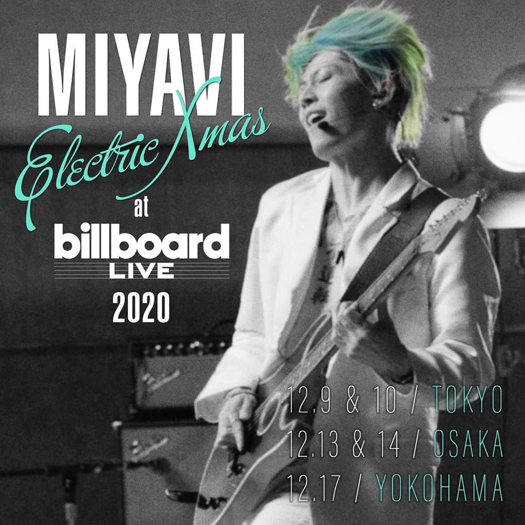 MIYAVI（石原貴雅）さんのインスタグラム写真 - (MIYAVI（石原貴雅）Instagram)「. 「MIYAVI Electric Xmas at Billboard Live 2020」12月に東京・大阪・横浜で開催決定🔥 . 12/9(水)・12/10(木)にはビルボードライブ東京、12/13(日)・12/14(月)にはビルボードライブ大阪、12/17(木)にはビルボードライブ横浜で開催します🎸 . MYV CREW先行抽選予約は10/30(金)15:00～受付開始🎉 . この機会をお見逃しなく‼️✨ . Billboard Live Official⬇️ http://www.billboard-live.com/ . . 「MIYAVI Electric Xmas at Billboard Live 2020」 . 【ビルボードライブ東京】(1日2回公演) 12/9(水)・12/10(木) 1stステージ 開場17:30 開演18:30 2ndステージ 開場20:30 開演21:30 . 【ビルボードライブ大阪】(1日2回公演) 12/13(日) 1stステージ 開場15:30 開演16:30 2ndステージ 開場18:30 開演19:30 . 12/14(月) 1stステージ 開場17:30 開演18:30 2ndステージ 開場20:30 開演21:30 . 【ビルボードライブ横浜】(1日2回公演) 12/17(木) 1stステージ 開場17:00 開演18:00 2ndステージ 開場20:00 開演21:00 . . ◆MYV CREW先行抽選予約◆ 【受付期間】10/30(金)15:00～11/2(月)23:00 【対象者】2020/11/1(日)23:59までにご入会(=ご入金)の会員様 . MYV CREWご入会はこちら⬇️ http://myv382tokyo.com/myvcrew2020/ . ◆LDH mobile先行抽選予約◆ 【受付期間】11/6(金)15:00～11/9(月)23:00 【対象者】受付期間内にLDH mobileにログイン可能な会員様 . 詳細はこちら⬇️ https://m.ldh-m.jp . ◆Club BBL会員先行抽選予約◆ 【受付期間】11/11(水)12:00～ . ◆一般予約受付開始◆ 【受付期間】11/18(水)12:00～ ※本公演の横浜公演の予約はビルボードライブWEBサイトおよびプレイガイドにて行います。ビルボードライブ予約センターでの電話受付はございませんので予めご了承ください。 . . MIYAVI to be on tour titled “MIYAVI Electric Xmas at Billboard Live 2020”⚡️ . Tour date: Billboard Live Tokyo Dec 9 Dec 10 . Billboard Live Osaka Dec 13 Dec 14 . Billboard Live Yokohama Dec 17 . . #MIYAVI #LDH #MYVCREW #MIYAVIElectricXmasatBillboardLive2020 #ElectricXmas #BillboardLIVE #BillboardLIVE2020 #ビルボードライブ東京 #ビルボードライブ大阪 #ビルボードライブ横浜 #東京 #大阪 #横浜」10月23日 17時03分 - miyavi_staff