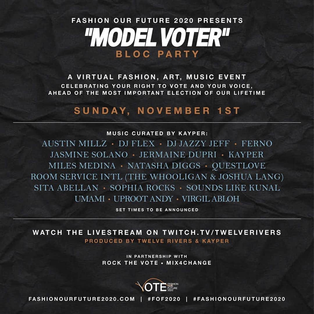Fashion Weekさんのインスタグラム写真 - (Fashion WeekInstagram)「Party in the USA 🇺🇸 Celebrate your right to vote this Sunday, November 1 with @fashionourfuture2020’s ✨ “MODEL VOTER” Bloc Party ✨ Join the virtual fashion, art and music event live on twitch.tv/twelverivers. ⁠⠀ ⁠⠀ 🎶 @austinmillz, @therealdjflex, @djjazzyjeff, @djferno, @xojsmn, @jermainedupri, @kayperofficial, @milesmedina, @natashadiggs, @questlove,  @roomserviceintl, @thewhooligan, @joshualang, @sitabellan, @djsophiarocks, @soundslikekunal, @djumami, @uprootandy and @virgilabloh 🎶⁠⠀ ⁠⠀ Produced by @twelveriversproductions & @kayperofficial.⁠⠀ In partnership with @rockthevote & @mix4changeofficial.⁠⠀ ⁠⠀ #ModelVoter #FOF2020⁠⠀」10月24日 5時05分 - fashionweek