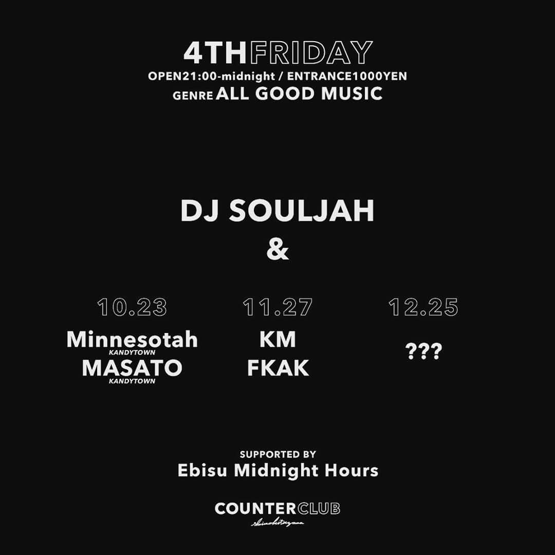 DJ SOULJAHさんのインスタグラム写真 - (DJ SOULJAHInstagram)「Good2:reStart 🍩 ご来店感謝 x ♾ Coming 🔜 1️⃣1️⃣2️⃣7️⃣ w/ @kmmusic_official @fkak3nshin & @ebisumidnight 📸 @shimpei_bronx」10月24日 12時03分 - djsouljahpcuts