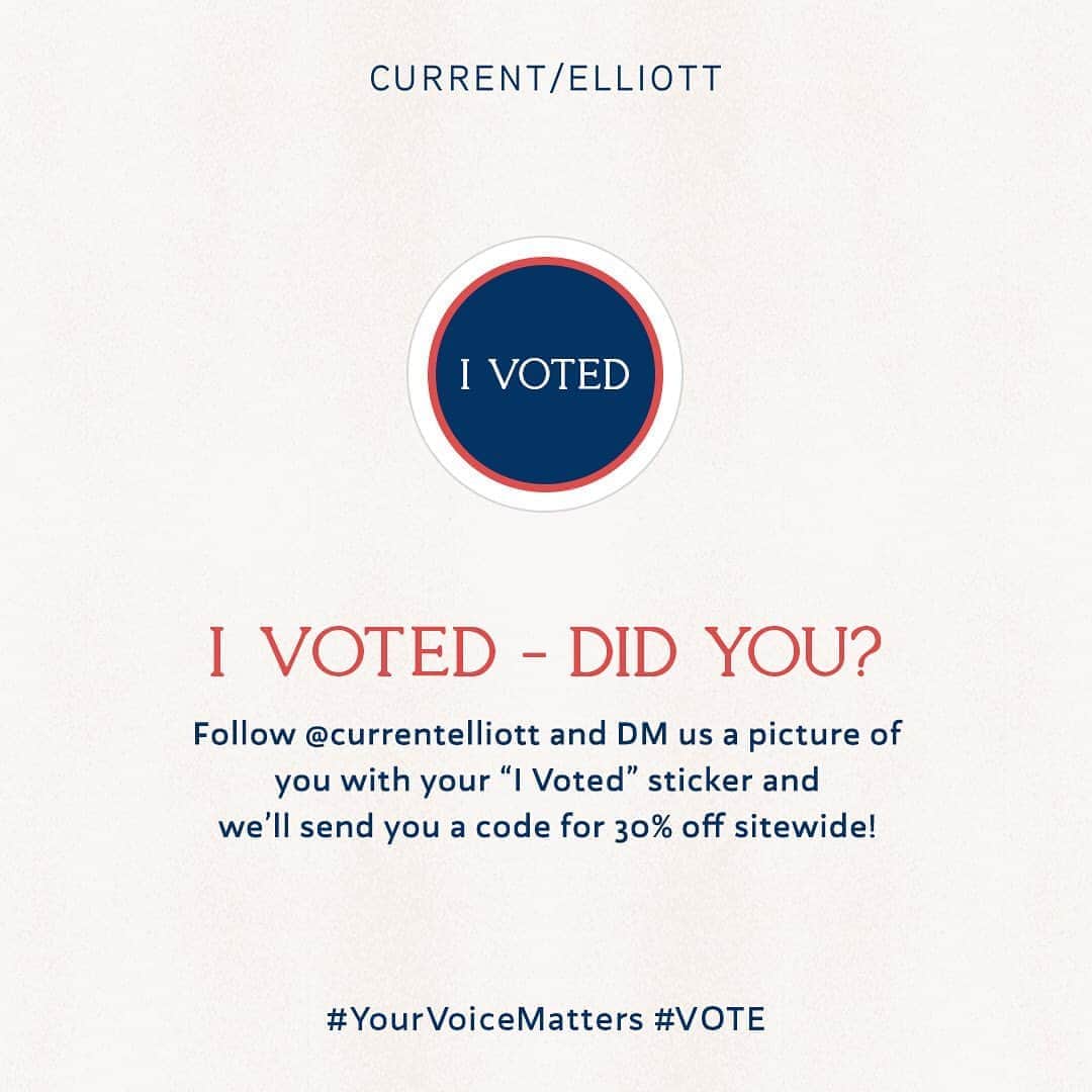 カレントエリオットのインスタグラム：「Show off your “I Voted” sticker and receive a code for 30% off now through November 3rd!  Only 10 days left until the election – #YourVoiceMatters #VOTE  Visit the link in our bio for voting resources!」