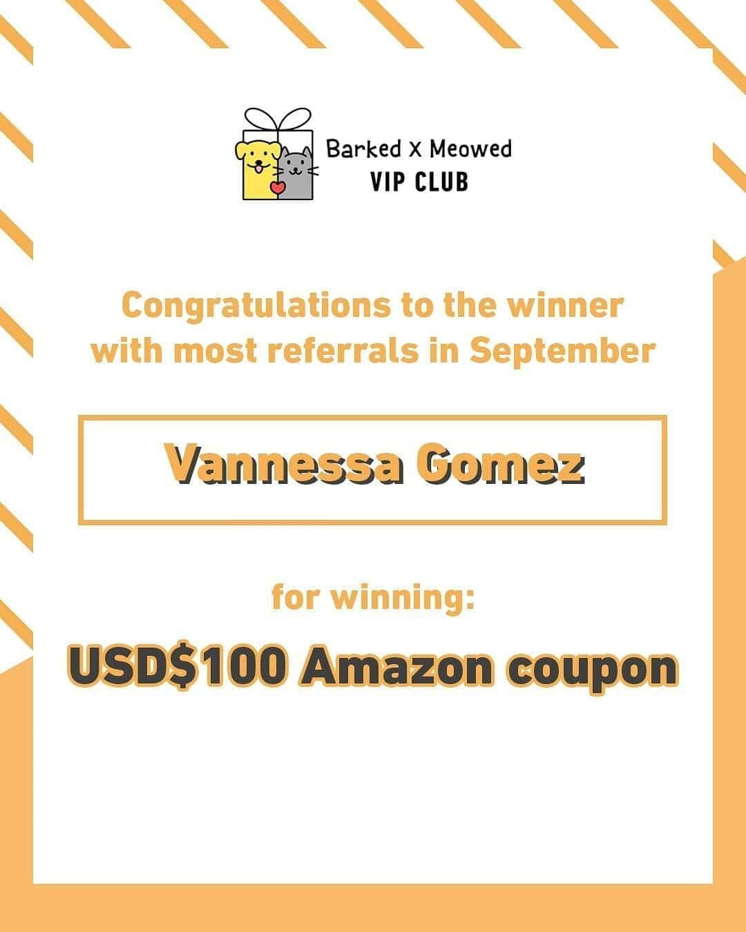 Aww Clubさんのインスタグラム写真 - (Aww ClubInstagram)「Congratulations to Raghav Pushkar and Urja shah for winning the Barked X Meowed VIP Club September new member rewards - USD$100 Amazon coupon! Thank you Vannessa Gomez for referring the most new members in September and you win a USD$100 Amazon coupon too! . 🎁Tap link in bio to join the “Barked X Meowed VIP Club” for FREE now! . Monthly rewards are waiting for you and you might be the next one to win USD$100! 😸 Refer your friends to join for a chance to win an extra $100 Amazon Gift Card! - #meowed #barked #BarkedMeowedVIPClub #Barkedmeowedvip #dog #cat #reward」10月25日 0時16分 - meowed