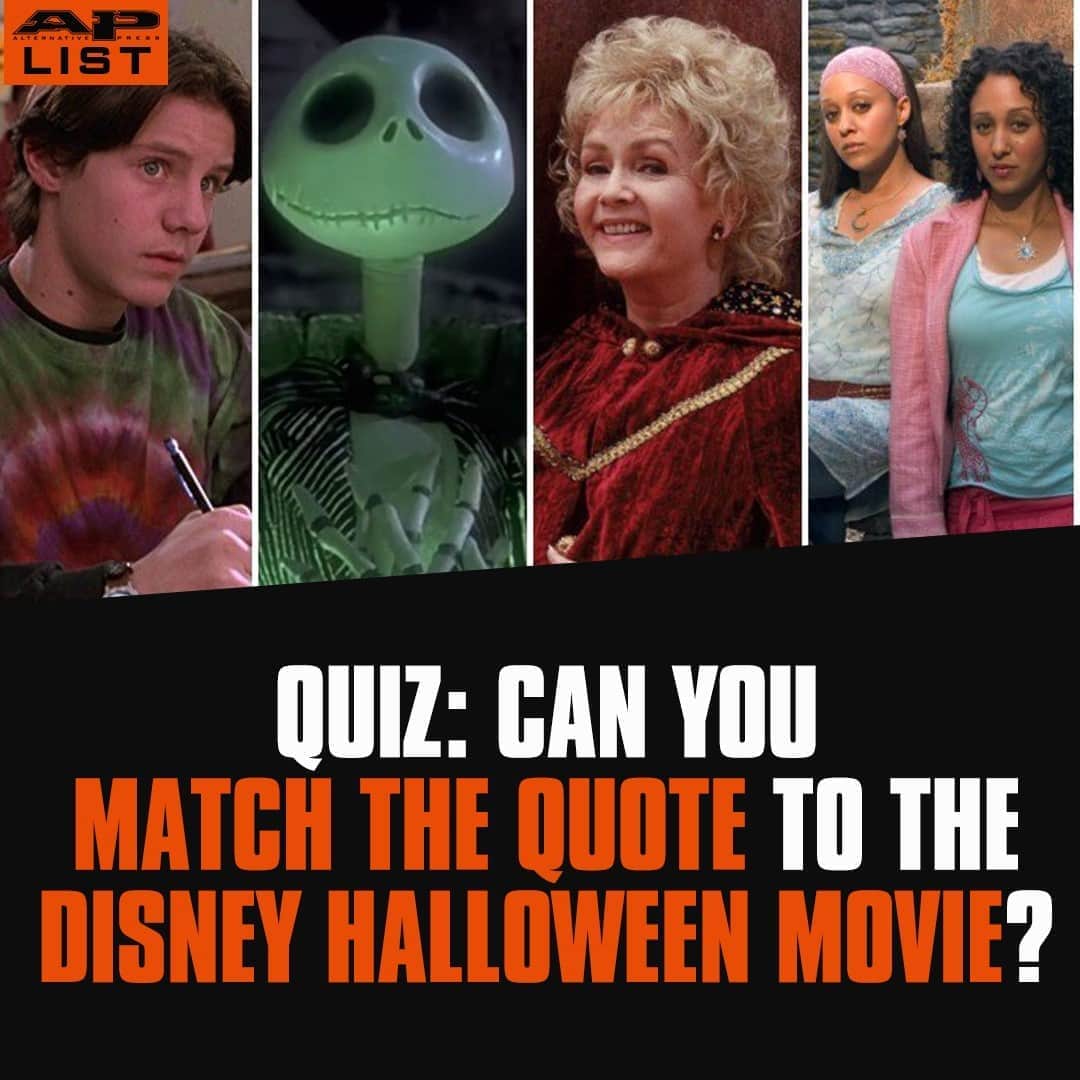 Alternative Pressさんのインスタグラム写真 - (Alternative PressInstagram)「QUIZ: What’s this, what‘s this? See if you can figure out who said what in classic @Disney Halloween movies such as ‘The Nightmare Before Christmas,’ ‘Hocus Pocus’ and ‘Halloweentown’⁠ LINK IN BIO⁠ .⁠ .⁠ .⁠ #disney #disneyhalloween #disneymovies #halloween #halloweenmovies #thenightmarebeforechristmas #nightmarebeforechristmas #timburton #hocuspocus #altpress #alternativepress」10月26日 13時01分 - altpress