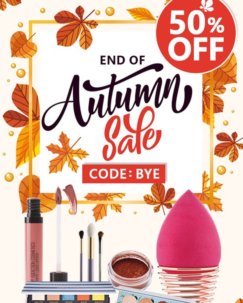 Makeup Addiction Cosmeticsさんのインスタグラム写真 - (Makeup Addiction CosmeticsInstagram)「End of Autumn sale! 50% OFF Everything with code: BYE 🔥🔥🔥🔥 Shipping internationally 🌏 #makeupaddictioncosmetics」10月26日 19時47分 - makeupaddictioncosmetics