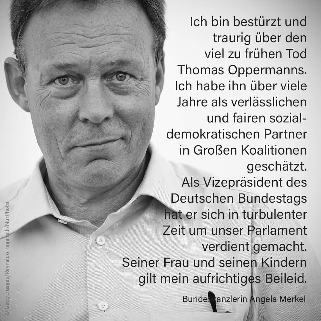 アンゲラ・メルケルのインスタグラム：「Kanzlerin Merkel zum Tod von Bundestagsvizepräsident Thomas Oppermann. ---  Chancellor Merkel on the death of Bundestag Vice-President Thomas Oppermann.」