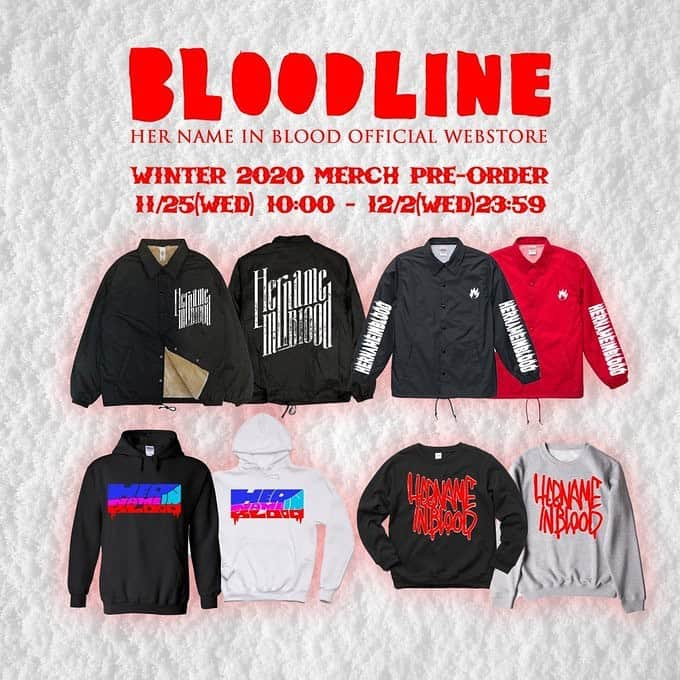 Her Name In Bloodさんのインスタグラム写真 - (Her Name In BloodInstagram)「[WEBSTORE]  そして2020年冬期MERCHANDISEコレクションの予約も開始します！  こちらも明日11/25(水)10:00AMから12/2(水)23:59までの受付となります。  発送期間 : 12月中旬〜下旬予定」11月24日 20時51分 - hnibband