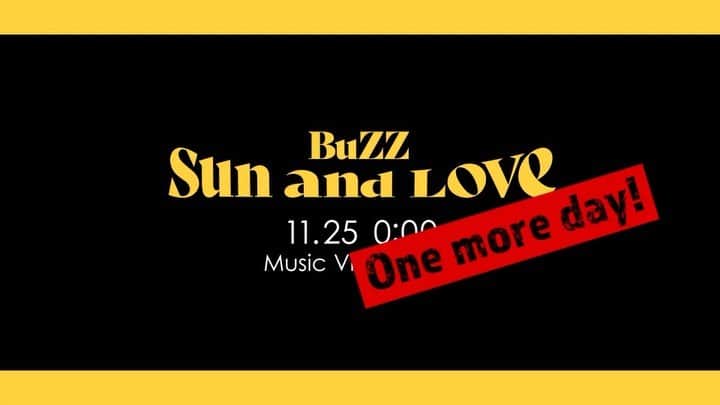 BuZZ【公式】のインスタグラム：「BuZZ " #SunandLove "﻿ ﻿ 🎞MV 11.25(水)0:00公開🎞﻿ ﻿ Coming soon!!﻿ ﻿﻿﻿  #3u22 #SunandLove」