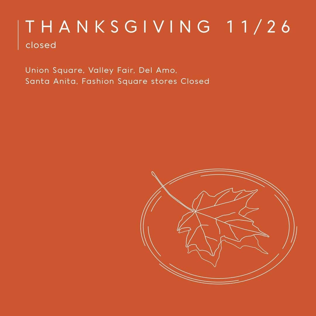 JINSのインスタグラム：「Next week's adjusted holiday store hours 💡  Thanksgiving (11/26):  In observance, all store locations will be CLOSED* We wish you all an amazing holiday this year!  Black Friday (11/27): 📍 Union Square: 10am - 6pm 📍 Valley Fair: 7am - 10pm 📍 Del Amo: 11am - 7pm 📍 Santa Anita: 10am - 8pm 📍 Fashion Square: 11am - 7pm  Checkout our store locations page for the rest of our special hours this holiday season. jins.com/us/2020-holiday-season-opening-hours  *20/20 NOW will be closed on Thanksgiving as well.」