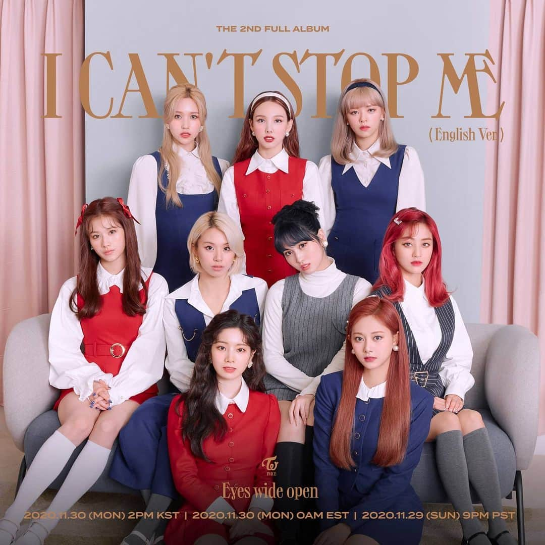 TWICEさんのインスタグラム写真 - (TWICEInstagram)「TWICE I CAN'T STOP ME (English Ver.) - 2020.11.30 (MON) 2PM KST 2020.11.30 (MON) 0AM EST 2020.11.29 (SUN) 9PM PST - #TWICE #트와이스 #ICANTSTOPMEEnglishVer」11月23日 14時00分 - twicetagram