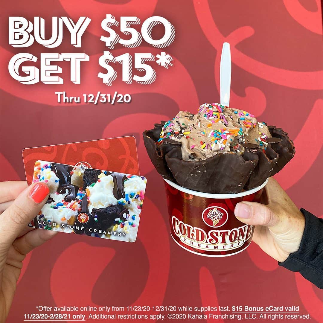 コールド・ストーン・クリーマリーのインスタグラム：「Send a gift card straight to their email for fast & easy gifting! And for a limited time, for every $50 in gift cards purchased online, receive a $15 Bonus eCard*. . .  >>> click link in bio to purchase!  . . *Offer available online only from 11/23/20-12/31/20 while supplies last. $15 Bonus eCard valid 11/23/20-2/28/21 only. Additional restrictions apply. ©2020 Kahala Franchising, LLC. All rights」