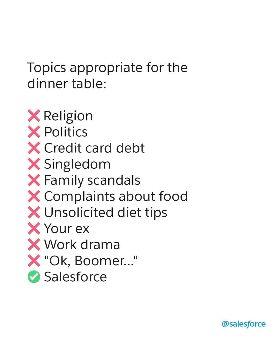 Salesforce さんのインスタグラム写真 - (Salesforce Instagram)「Just in case you needed a conversation starter. 😉」11月24日 6時56分 - salesforce
