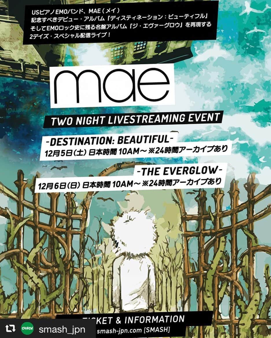 フジロック・フェスティバルさんのインスタグラム写真 - (フジロック・フェスティバルInstagram)「#repost @smash_jpn New show announced!!🎉 【MAE】 USピアノEMOバンド・MAEの記念すべきデビューアルバム『ディスティネーション：ビューティフル』（2003年）、そしてEMOロック史に残る名盤アルバム『ジ・エヴァーグロウ』（2005年）を再現する、2デイズ・スペシャル配信ライブ開催決定！ • 《『Destination: Beautiful』配信ライブ》 12月5日(土) 10:00 am～12月6日（日）10:00 am（日本時間） 視聴チケット：US15ドル • 《『The Everglow』配信ライブ》 12月6日(日) 10:00 am～12月7日（月）10:00 am（日本時間） 視聴チケット：US15ドル • 📍TICKET ON SALE NOW!!! • Link in bio @smash_jpn #MAE」11月24日 17時19分 - fujirock_jp