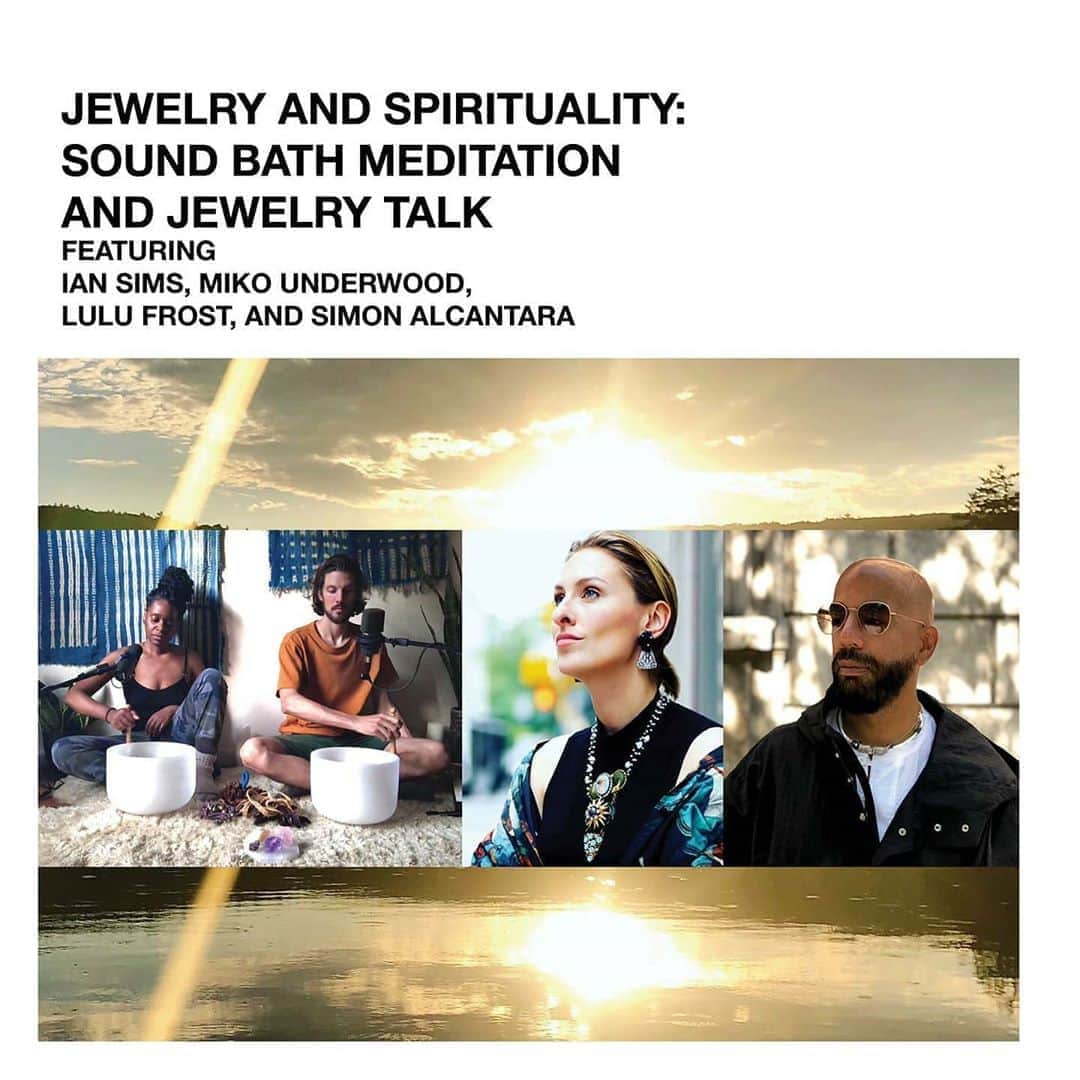 ルル フロストのインスタグラム：「✨Dear Readers - I'm so excited to invite you to join me on 🧡Monday, November 16th from 10:45am - 11:30am🧡 for a very special Sound Bath Meditation and Discussion on Jewelry and Spirituality for the very first all-virtual @nycjewelryweek ✨  Join me and my brother and jewelry designer maximus @simonalcantara as we are guided by the gifted @mikomyco and @mechanicsofenergy @_runchildrun of @eno.onu as they lead us in a healing Sound Bath and Meditation and moderate the discussion thereafter ✴️ We can't wait to welcome you to the week.  Sign up to be a part of this special gathering - link in bio ✨」