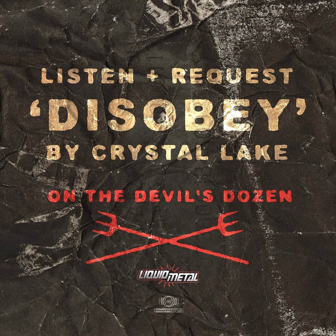 Crystal Lakeのインスタグラム：「We are so excited to see “Disobey” on the radio via @sxmliquidmetal Devils Dozen count down. Big thanks to @josemangin」