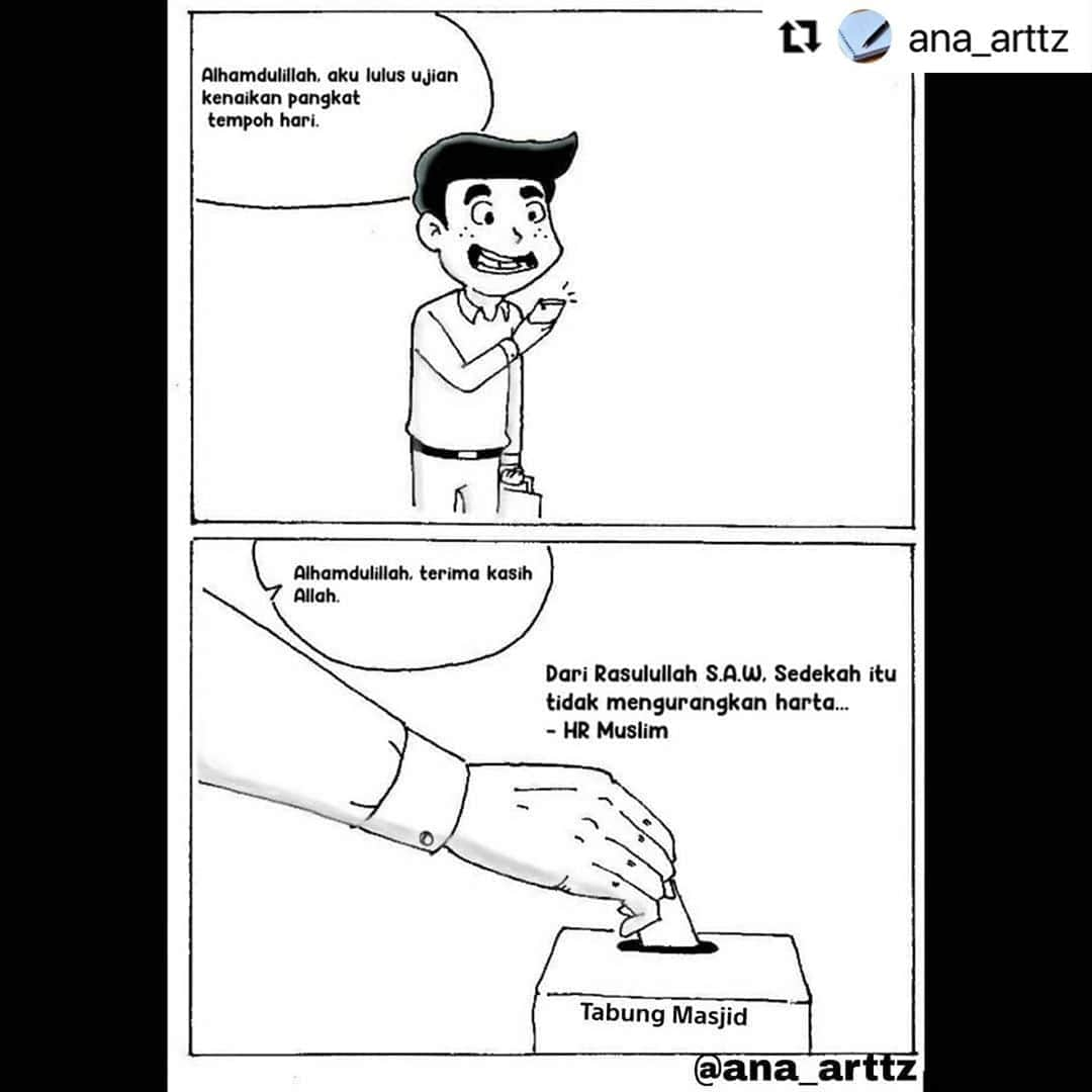 Koleksi Komik Malaysiaさんのインスタグラム写真 - (Koleksi Komik MalaysiaInstagram)「#Repost @ana_arttz with @make_repost ・・・ Jangan kita beranggapan bahawa sedekah itu membuatkan kita kekurangan harta dan membebankan, sesungguhnya dengan bersedekah itulah datangnya keberkatan dalam rezeki.  .  Hadis penuh: Dari Rasulullah shallallahu ‘alaihi wasallam bersabda: “Sedekah itu tidak akan mengurangi harta. Tidak ada orang yang memberi maaf kepada orang lain, melainkan Allah akan menambah kemuliaannya. Dan tidak ada orang yang merendahkan diri karena Allah, melainkan Allah akan mengangkat derajatnya.” (HR Muslim : No 4689) . . Karya: @ana_arttz . . #inspiration  #inspirasi  #komik  #dakwah  #komikmalaysia  #manga  #quotes  #hikmah  #art #sketch  #kehidupan  #nasihatdiri  #komikhitamputih  #artwork #sedekah  #rezeki」11月2日 13時15分 - tokkmungg_exclusive