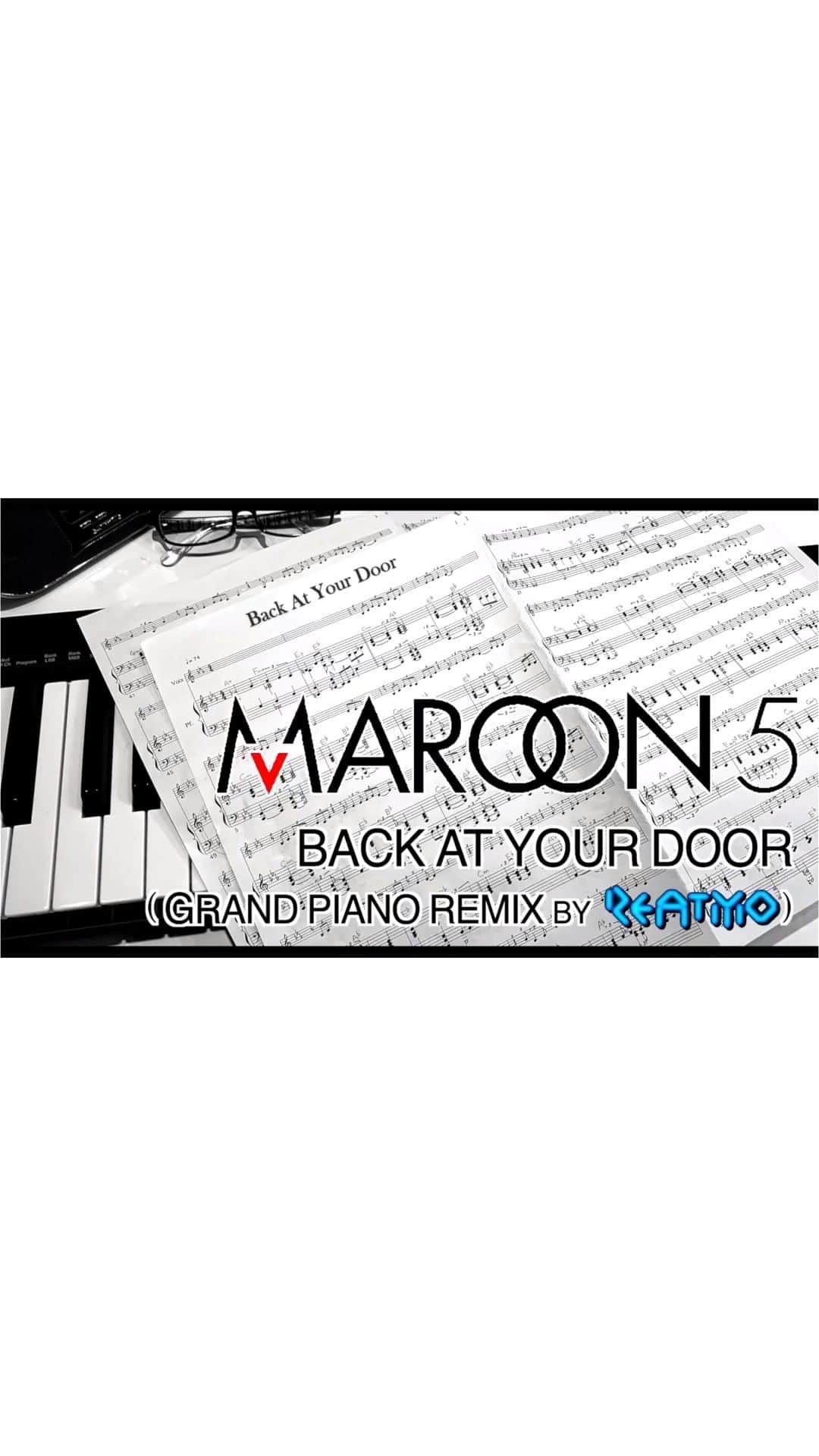 𝐑𝐄𝐀𝐓𝐌𝐎のインスタグラム：「母が耳コピで遺してくれたピアノ楽譜をもとに、僕がMaroon 5の曲の中でも特に好きな曲のひとつ「Back At Your Door」をリミックスしました。 My late mom was a pianist and she left me the piano score of Maroon 5's song "Back At Your Door". She wrote it in 2007. The original song's been one of my favorite of Maroon 5 songs and also mom's number one favorite. So it's so good for me to finish up this remix. You can listen to this on my YouTube account too.  ◆Vocal edit, mixing, mastering & outro piano by REATMO ◆Piano: Ms. REMI ◆Special Thanks to @kireina_gian ◆Vocal: @adamlevine  ◆Vocal edit plugin: @izotopeinc RX 8 Audio Editor  #Maroon5 @maroon5 #remix #beatbox #reatmo #grandpiano #memories #BackAtYourDoor #ThanksMom」