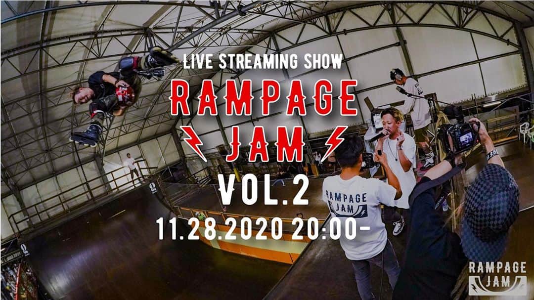 安床武士のインスタグラム：「RAMPAGE JAM Vol.2!!!!  11.28.2020 20:00-21:00 (🇯🇵time)  Vol.2開催決定しました！ 今回もYouTubeライブ配信で開催します。 もちろん、Vol.1と内容を変えていきますので…🔥  前日の27日20時からはキッズスケーターによるショーケースもライブ配信！  続報をお楽しみに！！  #rampagejam #ランページジャム #ランジャム」
