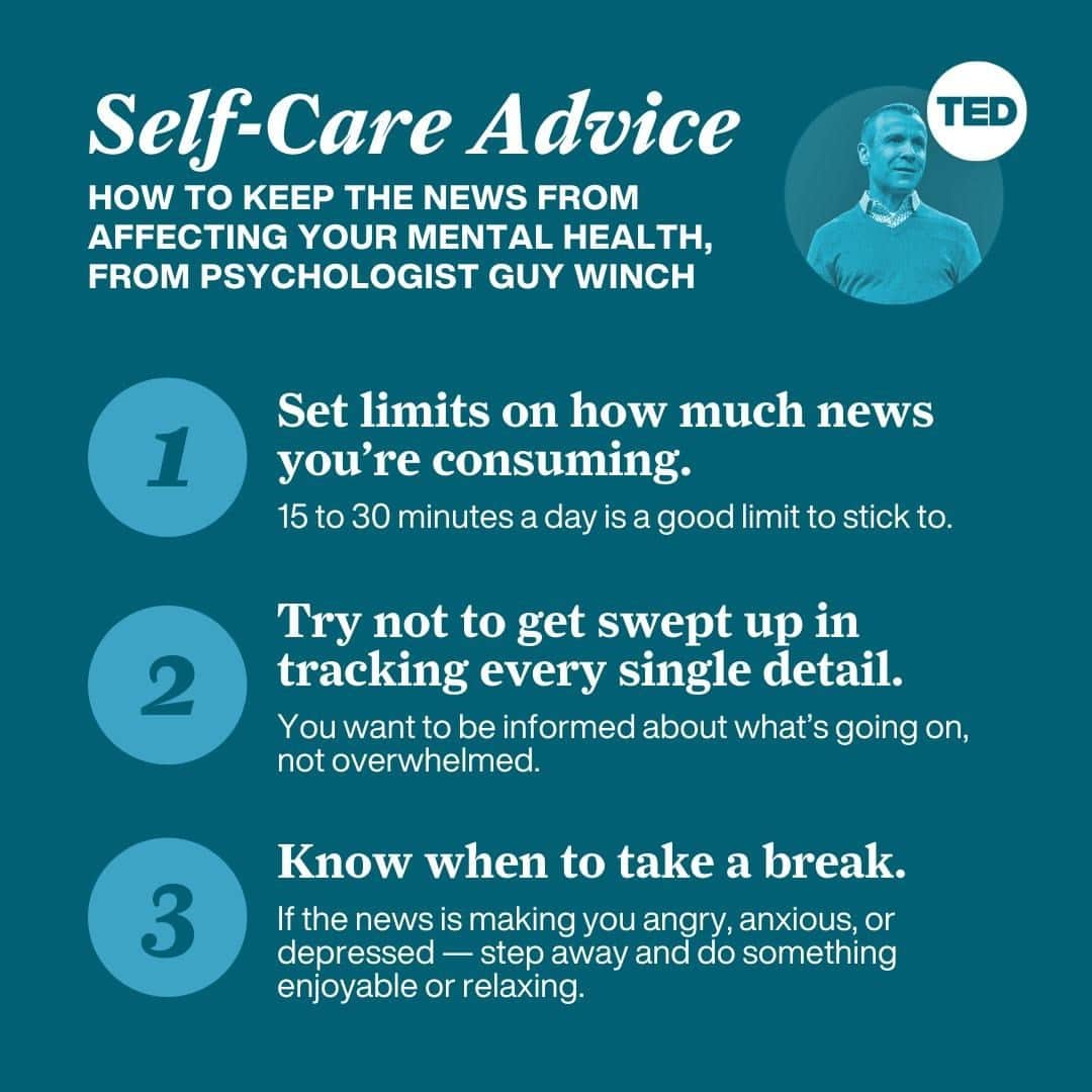 TED Talksのインスタグラム：「"It’s our civic and human duty to care about what’s happening in the world, but we can’t be on duty 24/7," says psychologist @GuyWinch. Feeling overwhelmed by the news cycle? Here are 3 tips on how to stay informed while also protecting your mental health (which includes knowing when to take a break!). Looking for more tips? Visit the link in our bio to watch Winch’s talk on how to practice emotional first aid while dealing with difficult emotions.」