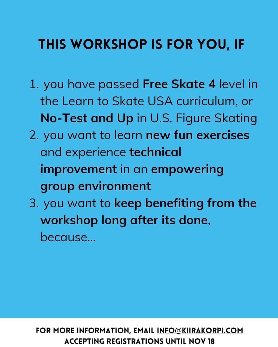 キーラ・コルピさんのインスタグラム写真 - (キーラ・コルピInstagram)「❄️Dear Skaters in NY Area❄️  I invite you to join my upcoming workshop at World Ice Arena on Nov 22! You’ll get to learn fun and effective exercises in an empowering group environment (max 12 participants), AND remind yourself why you love skating so much!!  💜 To register, go to the link in my bio.  The workshop consists of 4 parts: 1. Off-ice warm up 2. On-ice warm up & edge work 3. Jumps & spins 4. Spirals & interpretation  The workshop will be filmed by a professional videographer and the video material will be an added gift to you, so that you can keep going back to the exercises later on your own (or with your coach).  This workshop is for you if you have passed Free skate 4 level in Learn to skate program or No-Test and Up in USFS.  Fee: $195  I can’t wait for you to get to experience all the uplifting things I’ve planned for you on and off the ice! ⛸🌪🕺🏽💃🏼」11月4日 0時02分 - kiira_korpi