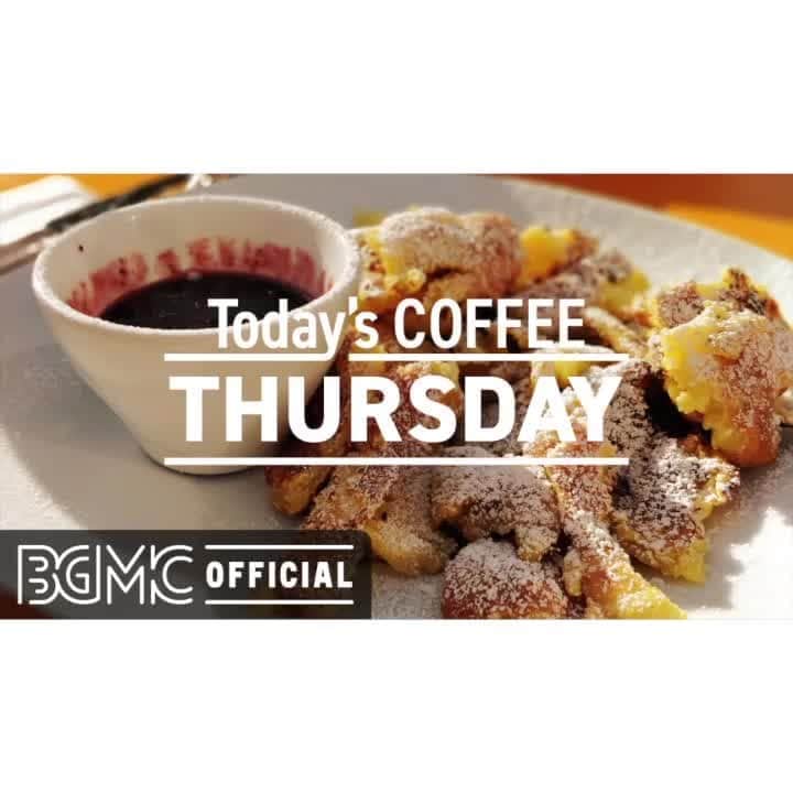 のインスタグラム：「THURSDAY Music: Happy & Upbeat Cafe Morning Positive Jazz & Bossa Nova for Good Morning  Please check the full version on #YouTube from the profile URL.  #BGMC #BGMClife #CafeMusicBGMchannel #StayHome #jazz #happy #cafe」