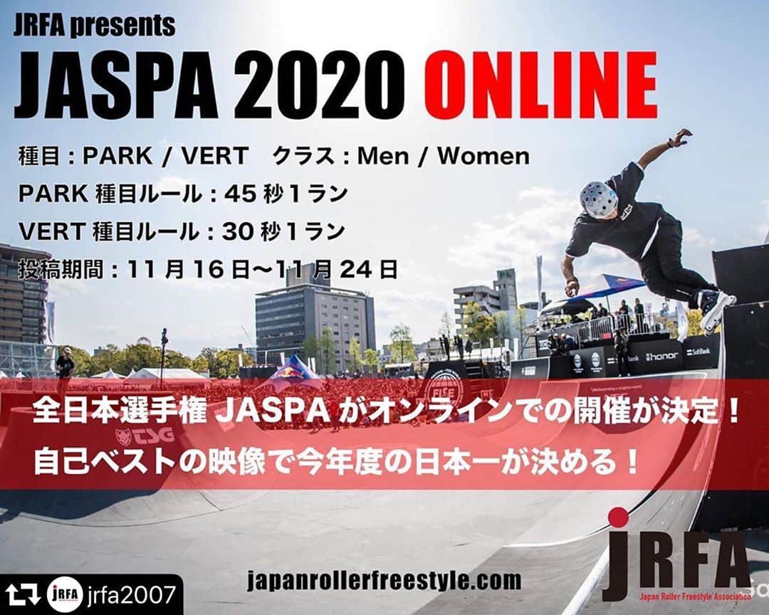 安床武士のインスタグラム：「今月中旬〜下旬にかけて応募が始まるJASPA 2020 ONLINE！ 編集なしの1本撮りスタイル。  パークはリアルストリートでなければ特に定義がありません(ミニランプなども混ぜても可)！  バートは30秒1本でドロップインができなくて下からスタートでも大丈夫です！ 実際の大会には出場したことがなくてもこれを機にぜひ挑戦してもらいたいです。  撮った映像をメールで送って頂くだけなので、ぜひお気軽に挑戦してみて下さい！ 楽しさと成長につながるかと思います！  #repost @jrfa2007 ・・・ “JASPA 2020 ONLINE”﻿ 主催 : 日本ローラーフリースタイル協会﻿ 後援 : (一社) ワールドスケートジャパン / (一社) 日本アーバンスポーツ支援評議会﻿ 協力 : グッドスケート(株)﻿  ﻿ 全日本選手権「JASPA(ジャスパ)」大会が2020年はオンライン大会として開催いたします！﻿ 映像をJRFAに送って頂き100％ジャッジ採点となります。﻿ ﻿ 種目は「PARK」「VERT(ハーフパイプ)」の2種目、共に男子と女子の2クラスです。﻿  ﻿ 共通ルール﻿ ・ヘルメット着用をお願いいたします。﻿ ・映像は編集なしの1本の動画。(滑る前後の秒数はカウントなし)﻿ ・滑り出しからの秒数を測り、規定の秒数を超えたトリックはカウント致しません。﻿ ・PARK種目はスケートパーク内でお願いします。(パーク内のレールやカーブはOK)﻿ ・滑走禁止エリア、また撮影禁止エリアでの動画は除外させて頂きます。﻿  ﻿ ・PARK種目ルール﻿ 45秒1ルーティン。﻿ クラス : 男子・女子﻿ ﻿ ・VERT種目ルール﻿ 30秒1ルーティン。﻿ クラス : 男子・女子﻿ ﻿ ・エントリー費用﻿ ¥1,500 / ダブルエントリー(PARK&VERT) : ¥2,000﻿ 支払い方法は後日お知らせいたします。﻿  ﻿ 動画投稿期間﻿ 2020年11月16日〜24日。﻿ 投稿メールアドレス : 後日お知らせいたします。﻿  Photo by @satoshi.saijo . ﻿ #jaspa2020 #jrfa #inlineskate #aggressiveinlineskate #rollerfreestyle #インラインスケート #ローラーフリースタイル #日本ローラーフリースタイル協会」