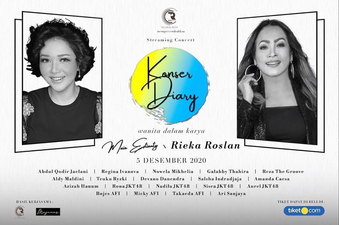 のインスタグラム：「Konser Diary  Maia Estianty x Rieka Roslan  “Wanita dalam Karya”  Saksikan penampilan spesial dari Maia Esrianty dan Rieka Roslan bersama dengan 17 bintang lainnya, Reza “The Groove”, Regina, Nowela, Dul Jaelani, Devano Danendra, Salsha Indradjaja, Amanda Caesa, Galabby Thahira, JKT48 Acoustic, Aldy Maldini, Teuku Ryzki, Bojes AFI, Micky AFI, Takaeda AFI.   Apakah kalian kangen dengan lagu-lagu ciptaan MAIA ESTIANTY dan RIEKA ROSLAN :  Dahulu x Dear Diary x Kisah Indah x Teman Tapi Mesra x Khayalan x Ingat Kamu x Oh Kasih x Aku Baik Baik Saja x Cobalah Untuk Setia x Aku Pasti Kembali x Ijinkan Aku Menyayangimu dan masih banyak lagi.   Dua wanita Aquarian yang lahir dibulan  Januari , dua-duanya penulis lagu, masing-masing juga mendirikkan grup:  Rieka  Roslan dengan grup band "The Groove” ( 1997 ) dan  Maia dengan “Ratu” ( 1999).  Rieka mengajak Maia berbagi dan berbuat  karena Rieka memiliki keresahan tentang nasib penulis lagu dan sesama seniman musik dan crew dimasa pandemi ini.   Mereka Memiliki sifat sosial yg sama, dua wanita ini di masa pandemi berjuang untuk membantu sesama.  Namun di konser donasi  tanggal 5 Desember yang merupakan rangkaian menuju hari Ibu 22 Desember, mereka berdua menyatukkan hati lewat lagu-lagu mereka untuk mengalang donasi untuk seniman musik Indonesia.   Sebagai ibu Sebagai wanita Sebagai teman dan sahabat Rieka dan Maia  mengajak teman-teman lintas generasi untuk menyanyikan lagu mereka.  Ini bukan hanya hiburan semata tapi Rieka dan Maia beserta 17 pengisi acara  lainnya mengetuk pintu hati kita untuk  berbagi dengan sesama dan sekaligus berjuang untuk kehidupan penulis lagu.  Penulis kadang dilupakan kadang tidak diingat namun lagu mereka akan abadi selamanya.   “Wanita dalam Karya”.  @rieka.roslan @maiaestiantyreal  @duljaelani  @mikhelia  @ivanova.regina  @galabbythahira @amandacaesaa @jkt48nadila  @jkt48aurel  @jkt48sisca  @jkt48rona  @rezathegroove  @devdanendra  @salshaindradjaja @aldymldni  @teukuryz  @rockstaraudos  @micky_afi  @umarutakaeda  @dananggoldluck @arisanjaya_official  @hanummm   @anggasaleh  @halamanmusik_riekaroslan  @marioginan7ar  @afonx」