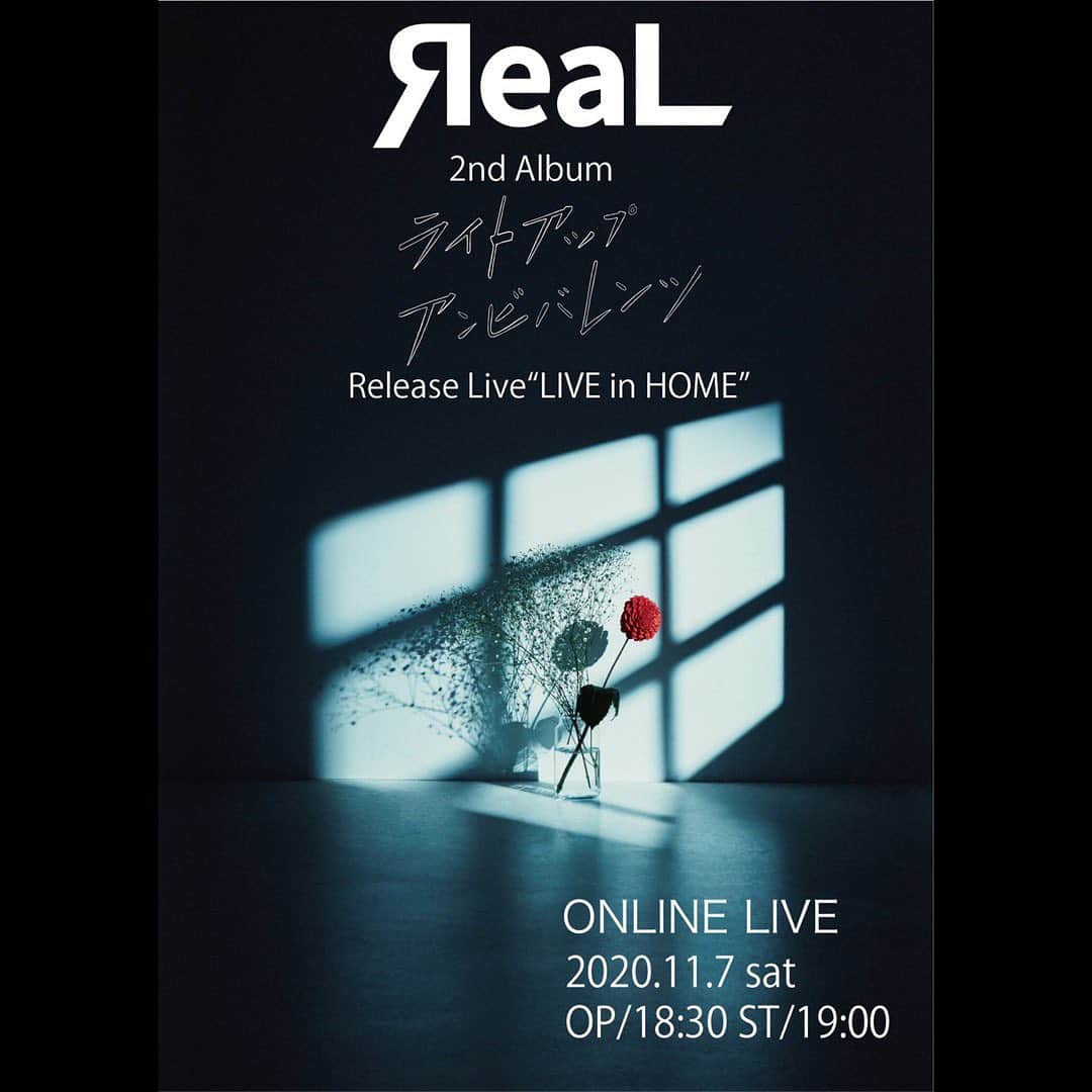 リアルさんのインスタグラム写真 - (リアルInstagram)「ЯeaL初となる生配信ライブ ／ ЯeaL 2nd Album「ライトアップアンビバレンツ」Release Live "LIVE in HOME" ＼ まであと2日！！！ チケット絶賛発売中！  11/7(土)19:00〜配信予定  ↓チケット販売ページ↓ https://eplus.jp/sf/detail/3324620001」11月5日 22時49分 - real.girlsband