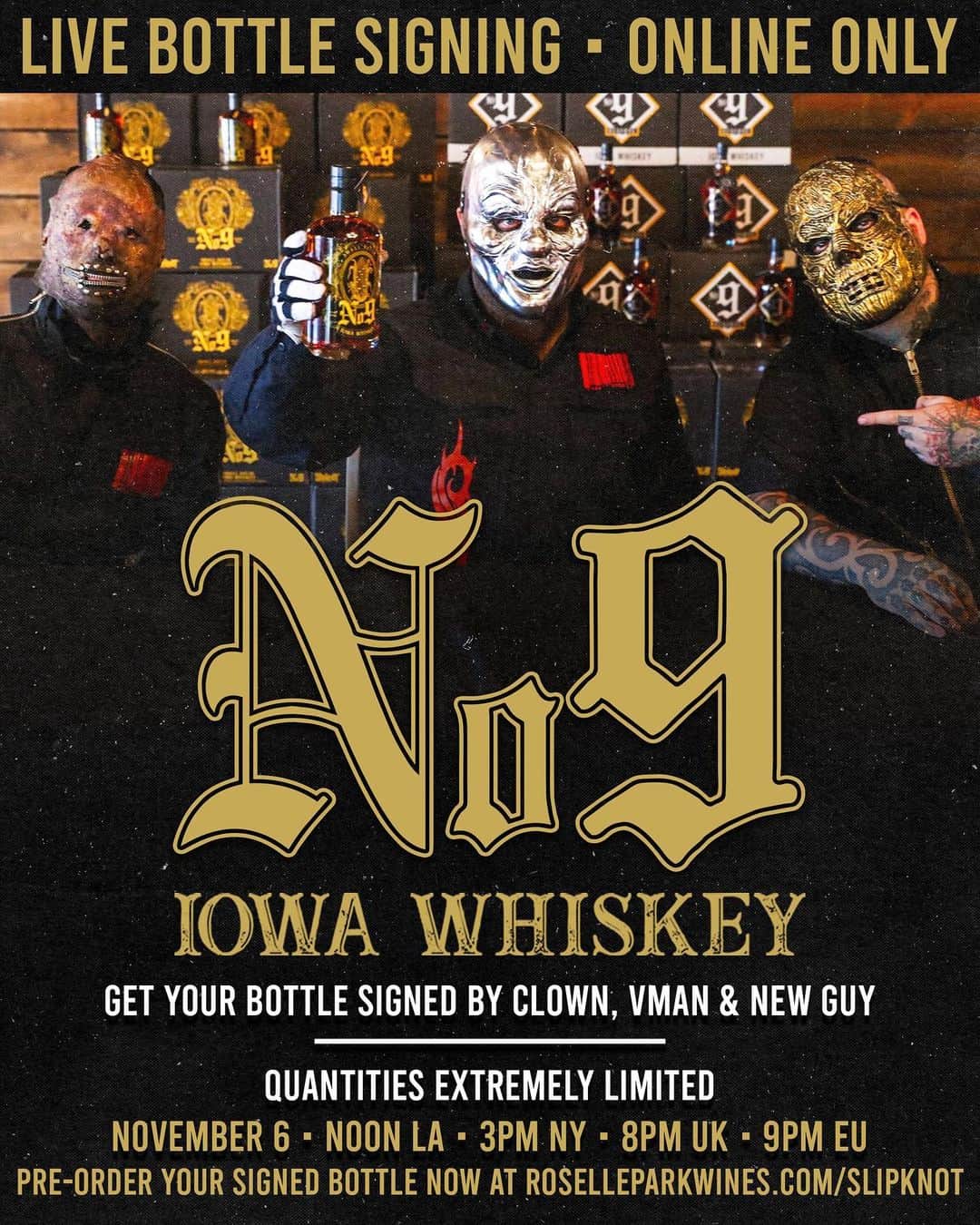 Slipknotさんのインスタグラム写真 - (SlipknotInstagram)「We're hosting another @SlipknotWhiskey Bottle Signing tomorrow, November 6 at 3pm NY • Noon LA. This event is online only and will include an in-depth discussion with clown, Vman & New Guy.  Pre-order your signed bottle of Slipknot Whiskey now at rosellewinespark.com/Slipknot. Quantities are extremely limited. Swipe up in our story.」11月6日 3時24分 - slipknot