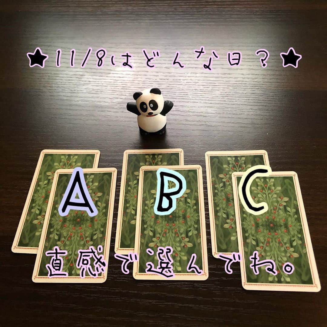 白珠イチゴのインスタグラム：「★11/8はどんな日？★ 直感で選んでください。 . . . . . . . . . . . . . . . ★結果★ . Ａを選んだ方。 悩んでいた問題の解決案が出てきて、心がパッと明るくなっていきます。 自分の自信にも繋がっていく、分岐点になると思いますので、ここはしっかり考えていきましょう。  Ｂを選んだ方。 大好きな人と気持ちが通じ合い、ほんとうに大切なんだと実感する日になります。 恋が愛に変わるようなイメージ。 その気持ちを大切にして。  Ｃを選んだ方。 先が見えずに不安になってしまいます。 自分ばかりが不利な状況にいると思い込んでしまっています。 でも、状況は案外悪く無いのかもしれません。 先がないということは、これからどんな道筋でも描けるということですよ。  ★今日も一日、事故の無いよう元気に頑張りましょう★  #明日の運勢 #タロット #タロット占い  #タロットカード #タロットリーディング #無料占い #占い  #占い無料  #あしたの運勢  #nicolettaceccoli  #ニコレッタチェッコリタロット #占い芸人  #吉本芸人 #吉本  #三択占い #若手芸人 #女芸人 #仕事運 #恋愛運 #金運 #好きな人 #片想い #独身 #開運 #未来 #幸せ #恋愛相談 #人生相談 #占い好きな人と繋がりたい」