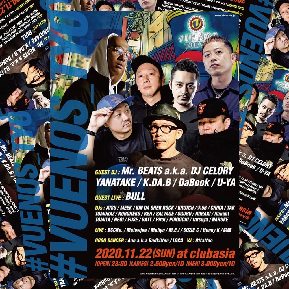 DJ ATSUのインスタグラム：「久しぶりに clubasia にてイベント！﻿ みんなで、VUENOSやGlad、LOUNGE NEOについて音楽と一緒に語れるのを楽しみにしています☆﻿ ﻿ ゼヒご予定の確保頂けたら嬉しいです😃﻿ ﻿ ﻿ 2020.11.22(SUN) #VUENOS_TYO at clubasia﻿ ﻿ OPEN 23:00-﻿ FEE MEN 3,000yen/1D  LADIES 2,500yen/1D﻿ ﻿ ﻿ GUEST DJ : ﻿ Mr. BEATS a.k.a. DJ CELORY / YANATAKE / K.DA.B / DaBook / U-YA﻿ ﻿ GUEST LIVE :﻿ BULL﻿ ﻿ DJs : ﻿ ATSU, MEEK, KIN DA SHER ROCK, KRUTCH, 大56, CHIKA, TAK, TOMOKAZ, KURONEKO, KEN, SALVAGE, SGURU, HIIRAKI, Naught, TOMITA, NEGI, FUSE, BATT, Piroi, PONKICHI, tatsuya, NARUKE﻿ ﻿ LIVE : ﻿ BCC№, Melowjoe, Mallyn, M.E.I, SUZIE C, Henny K, 臥龍﻿ ﻿ GOGO DANCER : ﻿ Ann a.k.a Badkitten, LOCA﻿ ﻿ VJ : ﻿ 81tattoo」