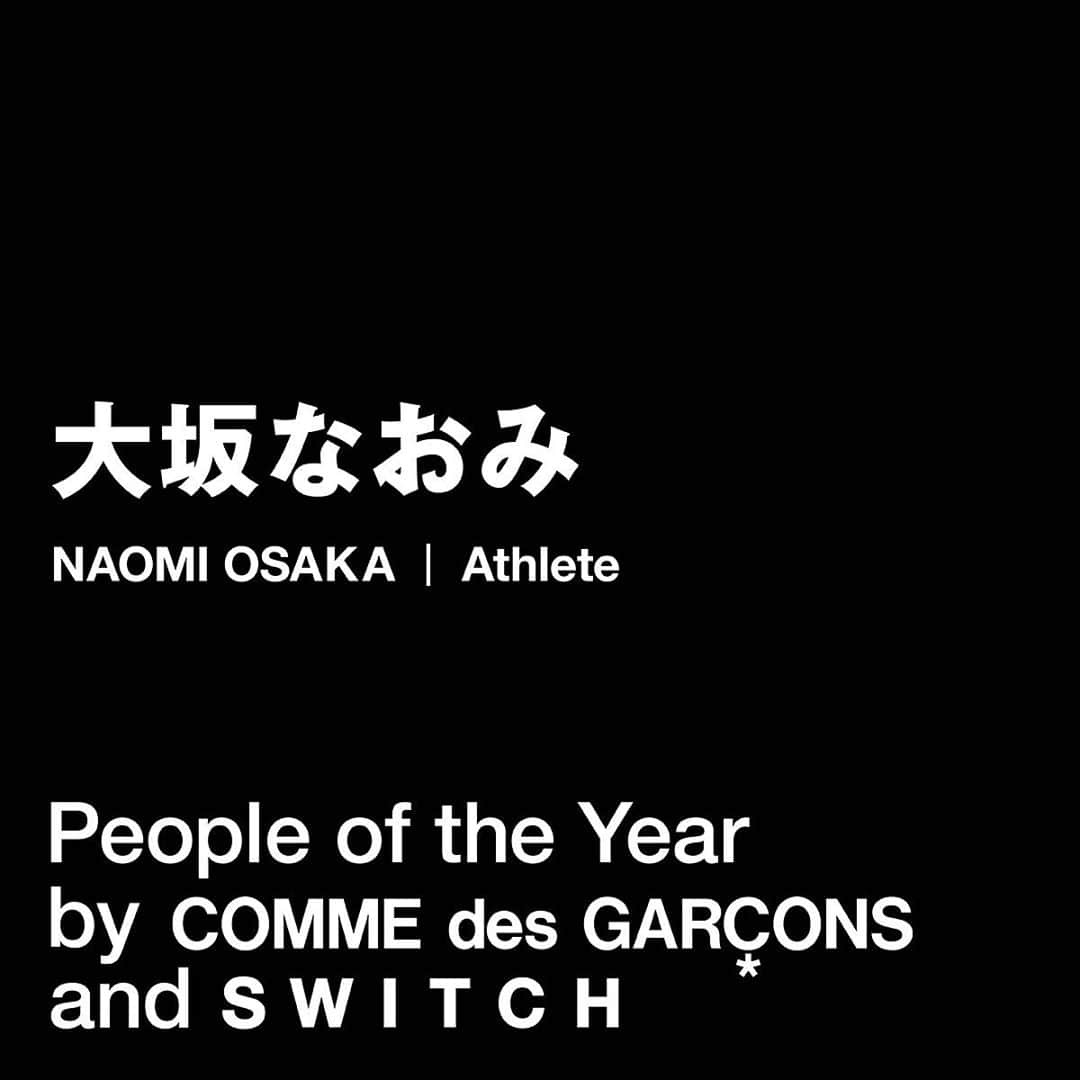SWITCHさんのインスタグラム写真 - (SWITCHInstagram)「【People of the Year by COMME des GARÇONS and SWITCH】大坂なおみ｜2020年女子プロテニス全米オープン優勝者のアスリート・大坂なおみが参加。スニーカー、Tシャツが川久保玲デザインのCOMME des GARÇONSのアイテムとして展開されます。ご期待ください。 . 【People of the Year by COMME des GARÇONS and SWITCH】NAOMI OSAKA  Athlete . ※アイテムデザインは後日発表を予定。 . #大坂なおみ #naomiosaka @naomiosaka  #PeopleoftheYearbyCommedesGarconsandSwitch #commedesgarcons #川久保玲 #reikawakubo #switch_magazine @commedesgarcons @commedesgarcons_aoyama @doverstreetmarketginza @doverstreetmarketlondon @doverstreetmarketnewyork @doverstreetmarketlosangeles @doverstreetmarketsingapore @doverstreetmarktbeijing」11月10日 18時53分 - switch_magazine