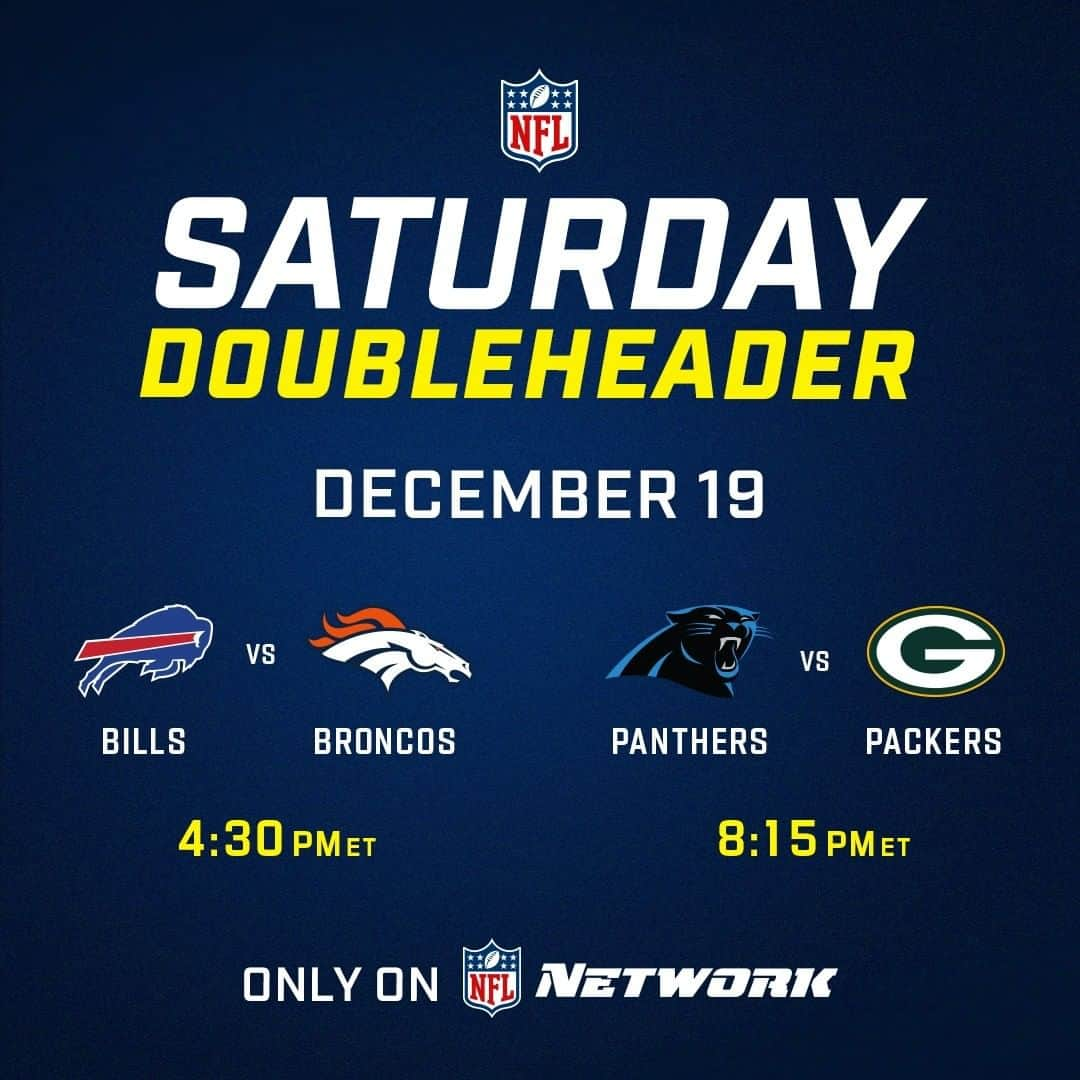 NFLさんのインスタグラム写真 - (NFLInstagram)「WEEK 15 Saturday Doubleheader exclusively on @nflnetwork! @buffalobills vs. @broncos followed by @panthers vs. @packers. 📺: December 19th on NFL Network」11月25日 5時05分 - nfl