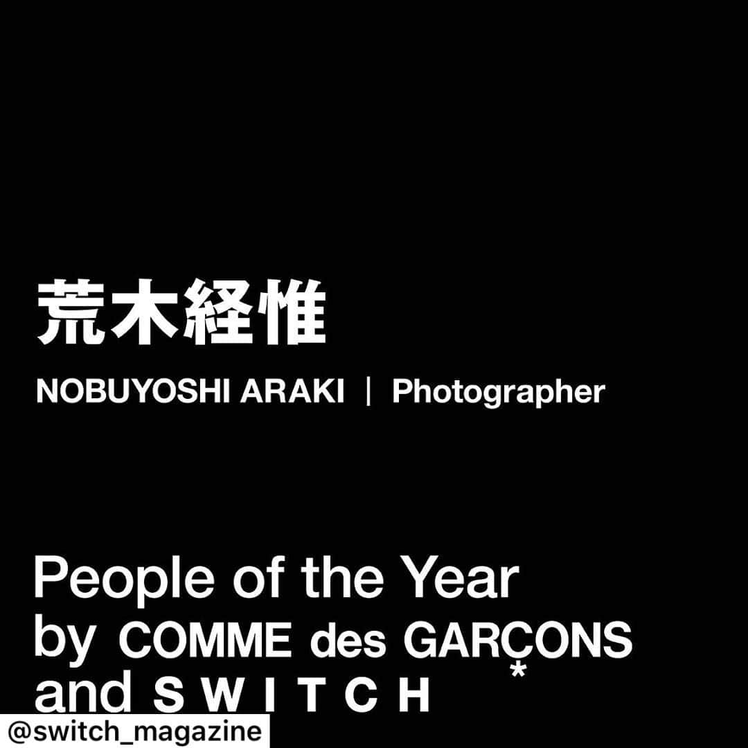 新井敏記さんのインスタグラム写真 - (新井敏記Instagram)「【People of the Year by COMME des GARÇONS and SWITCH】荒木経惟｜今年傘寿を迎えた写真界の巨匠・荒木経惟が参加。コーチジャケット、トートバッグが川久保玲デザインのCOMME des GARÇONSのアイテムとして展開されます。ご期待ください。 . 【People of the Year by COMME des GARÇONS and SWITCH】NOBUYOSHI ARAKI  Photographer . ※アイテムデザインは後日発表を予定。 . #荒木経惟 #nobuyoshiaraki #アラーキー #PeopleoftheYearbyCommedesGarconsandSwitch #commedesgarcons #川久保玲 #reikawakubo #switch_magazine @commedesgarcons @commedesgarcons_aoyama @doverstreetmarketginza @doverstreetmarketlondon @doverstreetmarketnewyork @doverstreetmarketlosangeles @doverstreetmarketsingapore @doverstreetmarktbeijing」11月10日 19時38分 - arai_toshinori