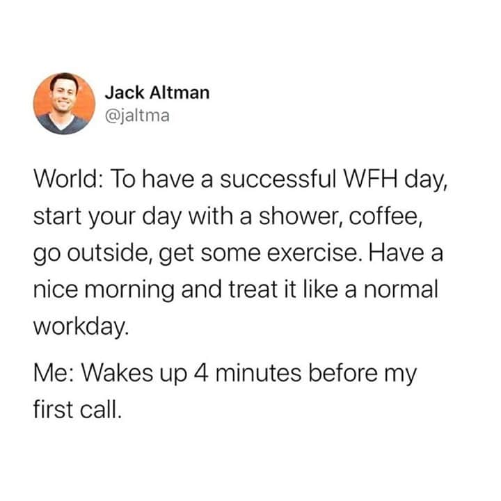 9GAGさんのインスタグラム写真 - (9GAGInstagram)「Me: *wakes up at 8:58 to start working at 9*⠀ #wfh #workfromhome #9gag」11月11日 1時14分 - 9gag
