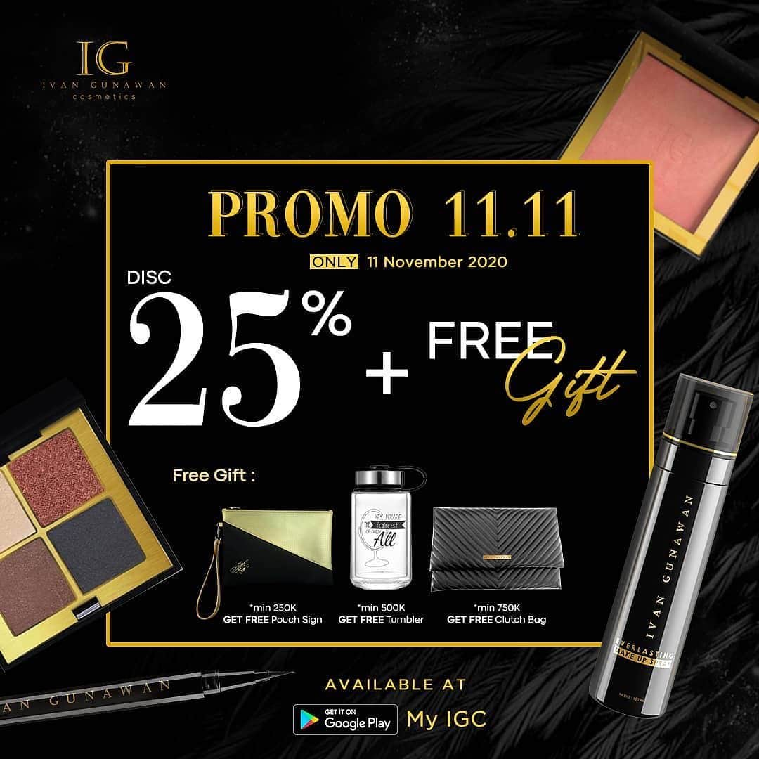 Ivan Gunawanさんのインスタグラム写真 - (Ivan GunawanInstagram)「Posted @withregram • @ivangunawan_cosmetics PROMO 11.11  Promo berlimpah ga cuma ada di Marketplace aja. Sekarang kamu bisa belanja hemat plus dapet hadiah merchandise dari @ivangunawan_cosmetics!!!  Special discount 25% + Free gift dengan minimal pembelian hanya ada di aplikasi My IGC yang tersedia di Google Playstore.  Tanggal 11 November 2020 saja ya ladies..!!  #IGCosmetics #IGCpromo #effortlessbeauty #cosmetics」11月11日 16時25分 - ivan_gunawan