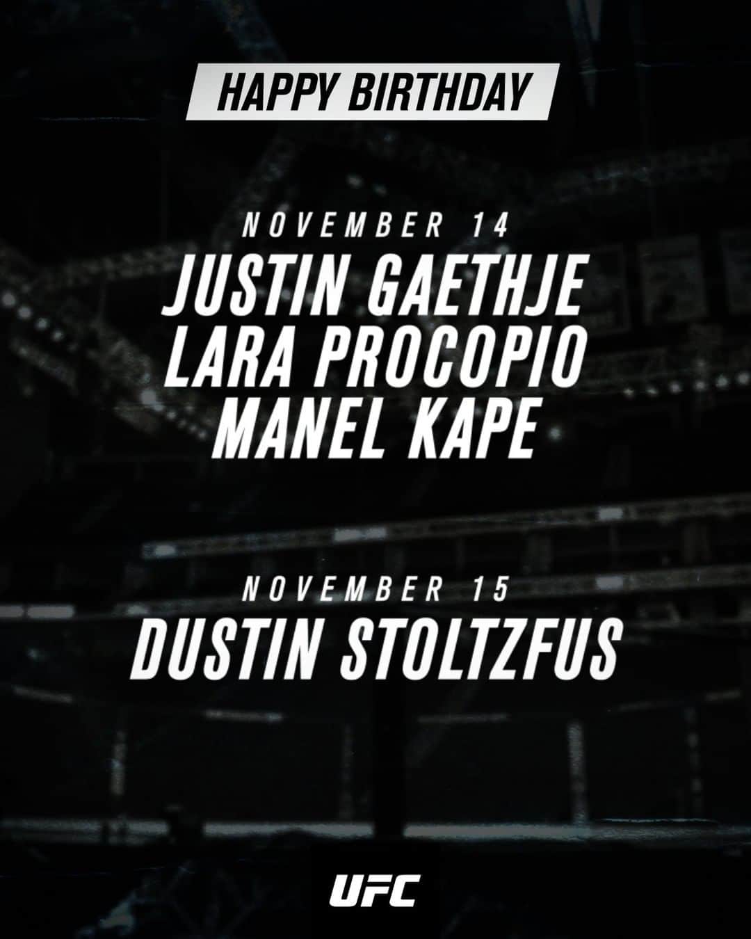 UFCさんのインスタグラム写真 - (UFCInstagram)「Birthdays are in full swing this week! Help us celebrate our athletes with a birthday shoutout 🎉」11月12日 10時03分 - ufc