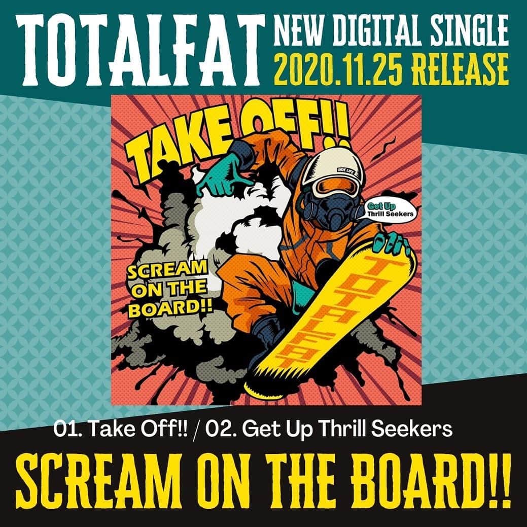 TOTALFATのインスタグラム：「ニューデジタルシングル 「SCREAM ON THE BOARD!!」 11/25(水)配信リリース決定🔥  01.Take Off!! 02.Get Up Thrill Seekers  ムラサキスポーツ冬のキャンペーン用に書き下ろした2曲収録。 本日よりムラサキスポーツでは豪華商品があたるSNSキャンペーンがスタート✨  詳細はムラサキスポーツ公式サイト、SNSをご覧ください。 @murasakisports_official  #スノーボードパーティームラスポTF」