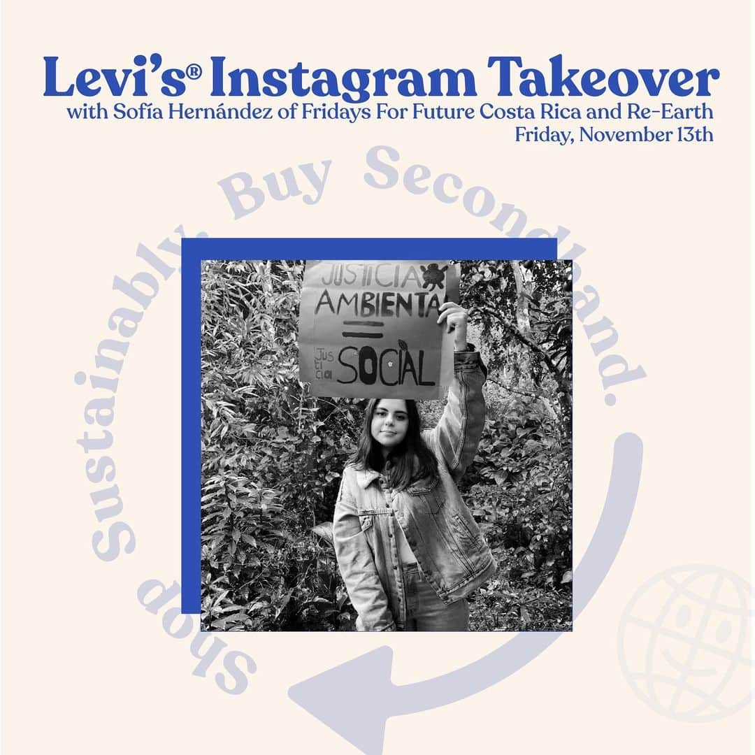 Levi’sさんのインスタグラム写真 - (Levi’sInstagram)「Levi’s IG takeover with @greenysofi of @fridaysforfuture_costarica and @re.earthorg happening today! She’ll be taking over from Costa Rica to talk about climate justice and social justice.」11月14日 3時06分 - levis