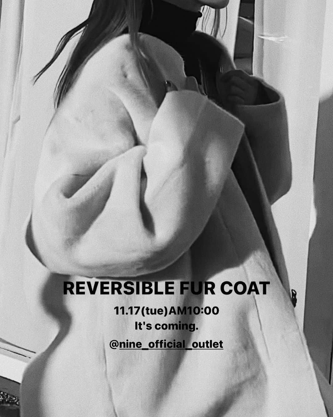 NINEのインスタグラム：「【Sold out.】 お問合せはDMまで📩 11/17(火)19:00からInsta Liveにてご紹介いたします。 . @nine_official_outlet . #NINEoutlet#ninesnap#fashion#style#ootd#coat#outer#reversible#fur#sale#NINE#ファーコート#コート#リバーシブル#着回し#ナインアウトレット」